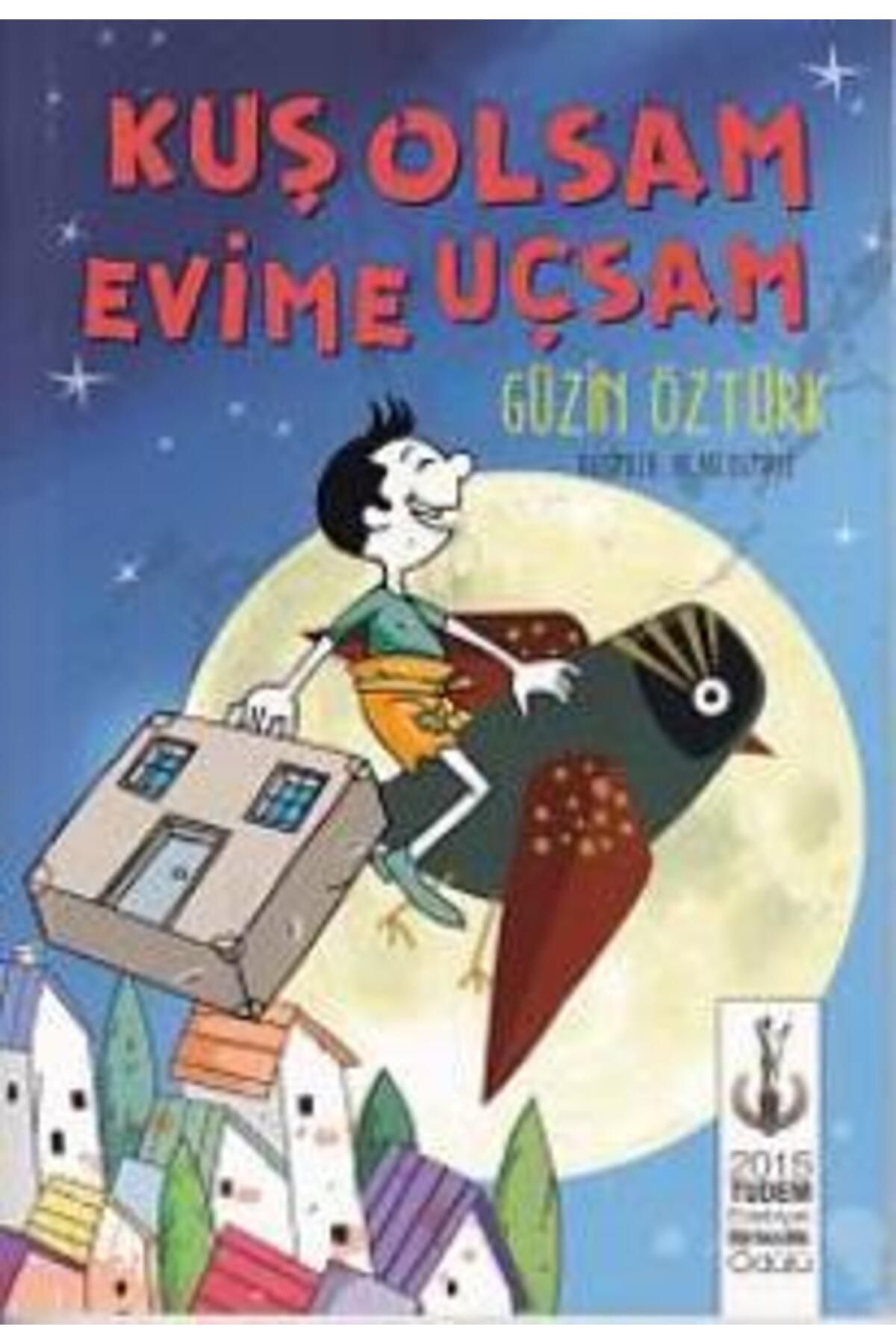 Tudem Yayınları Kuş Olsam Evime Uçsam