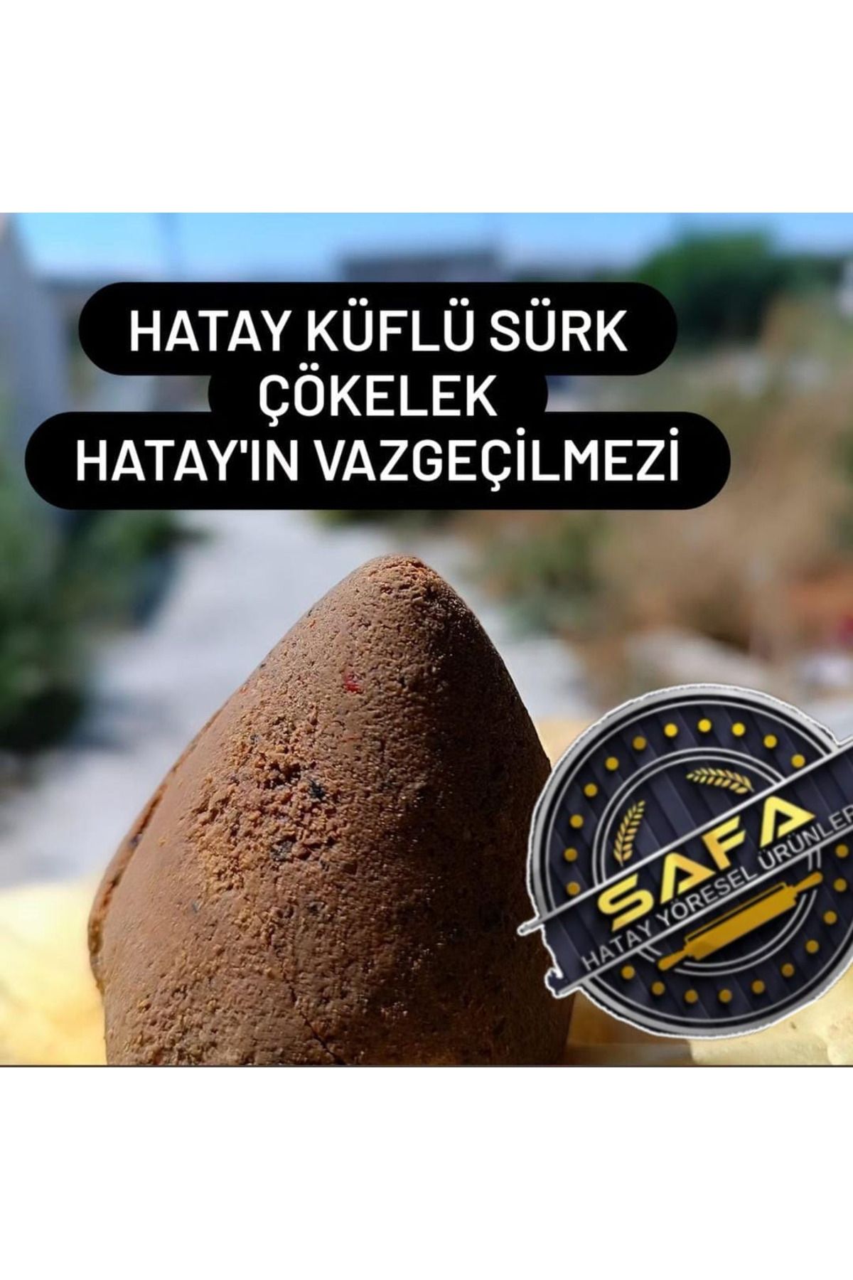 SAFA HATAY YÖRESEL ÜRÜNLER HATAY YÖRESEL KÜFLÜ ÇÖKELEK SÜRK 500GRAM