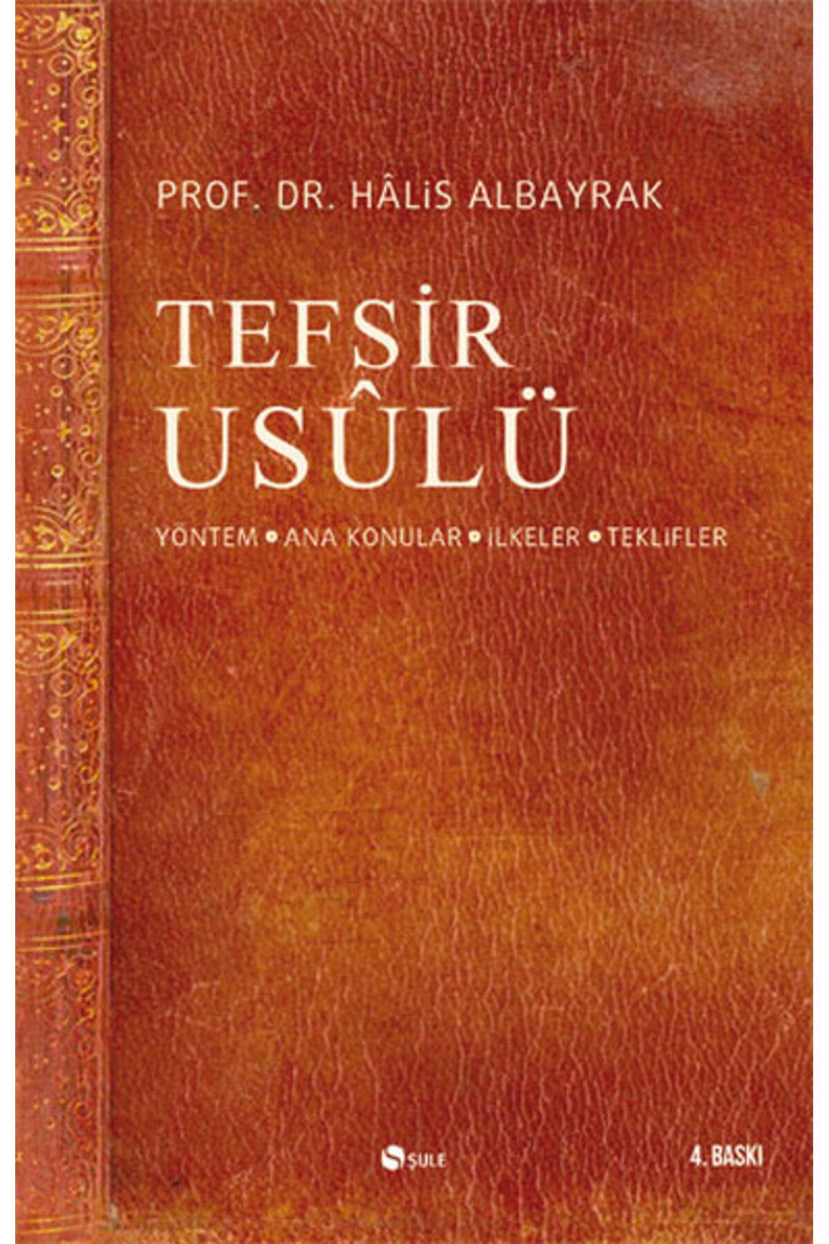 Şule Yayınları Tefsir Usulü