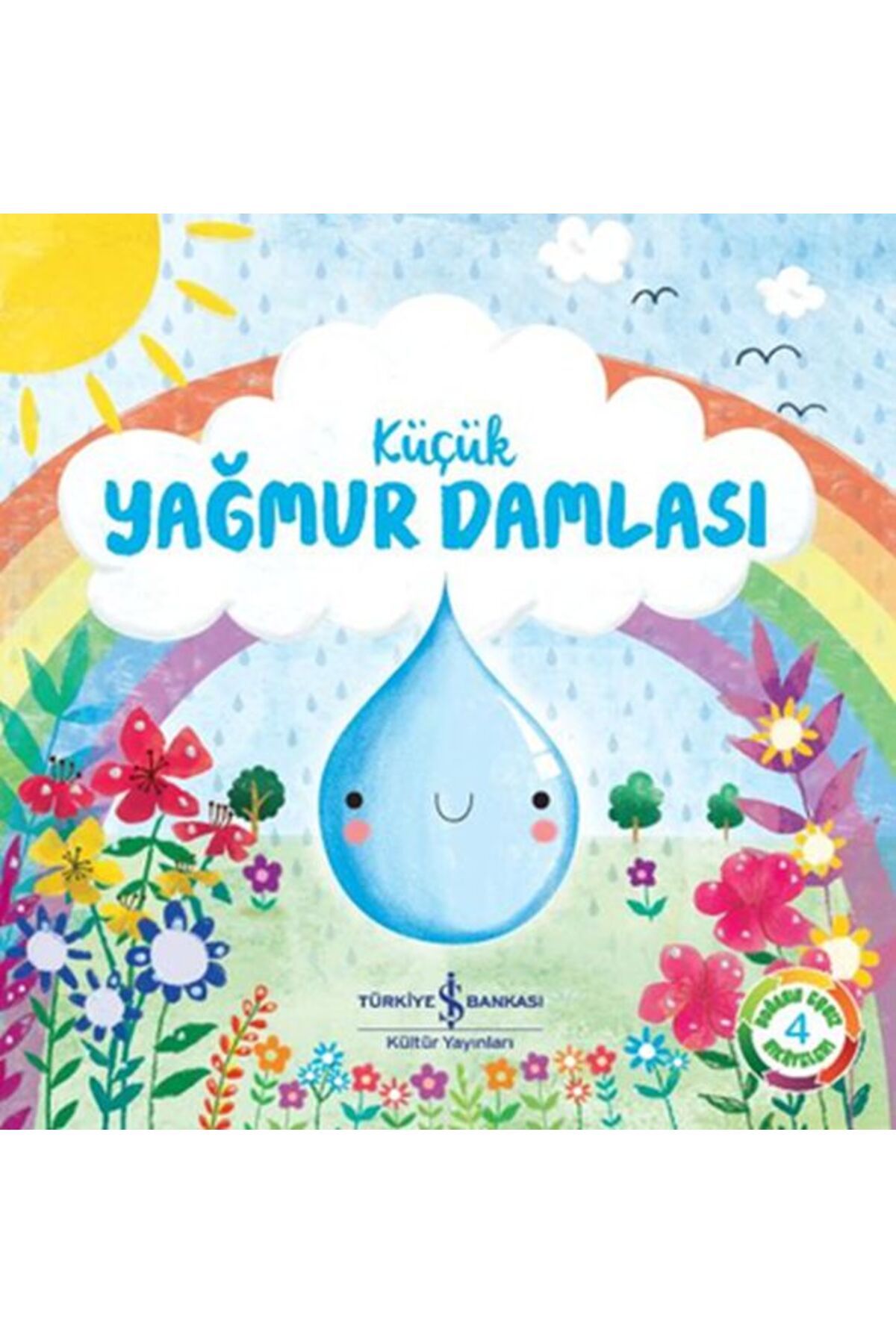 Hak Yayınları Küçük Yağmur Damlası - Doğanın Eşsiz Hikayeleri 4