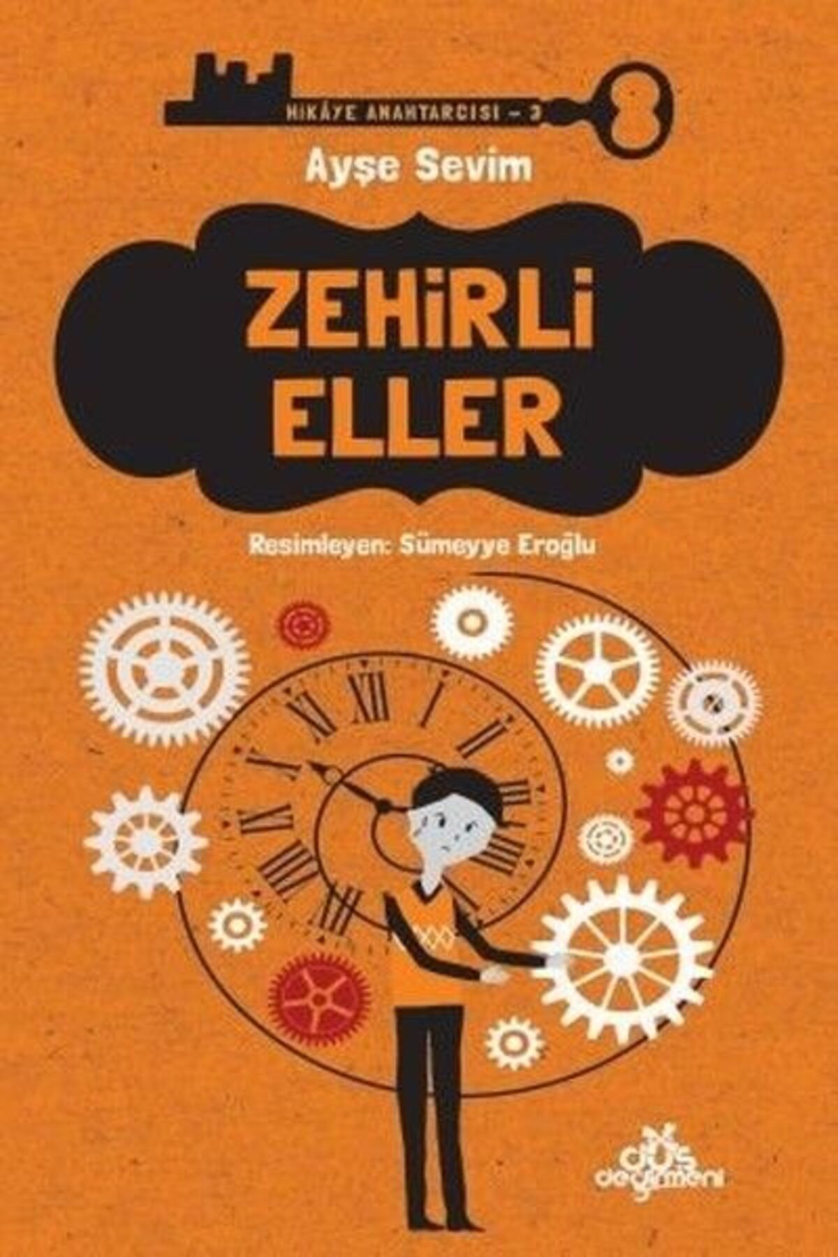 Hak Yayınları Hikaye Anahtarcısı 03 - Zehirli Eller
