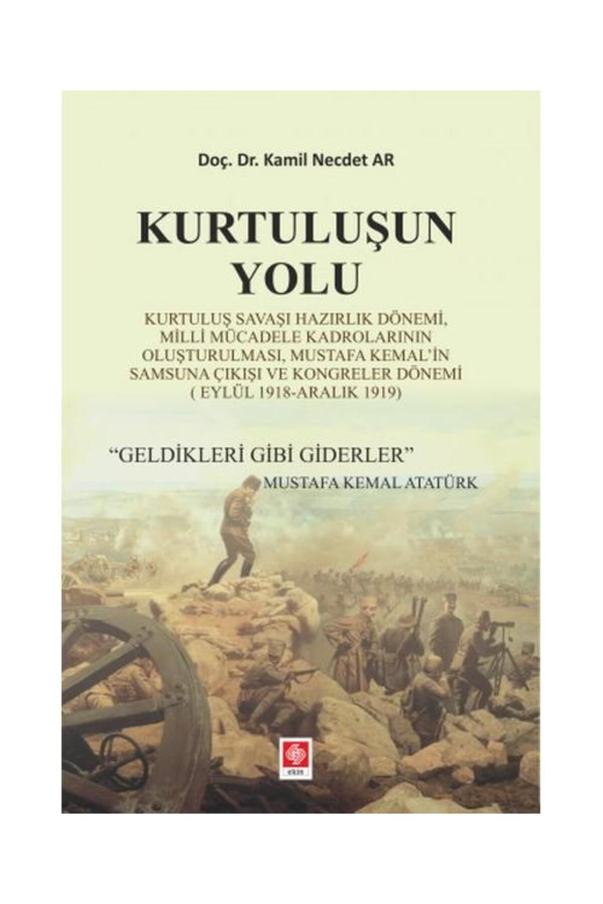 Ekin Basım Yayın Kurtuluşun Yolu