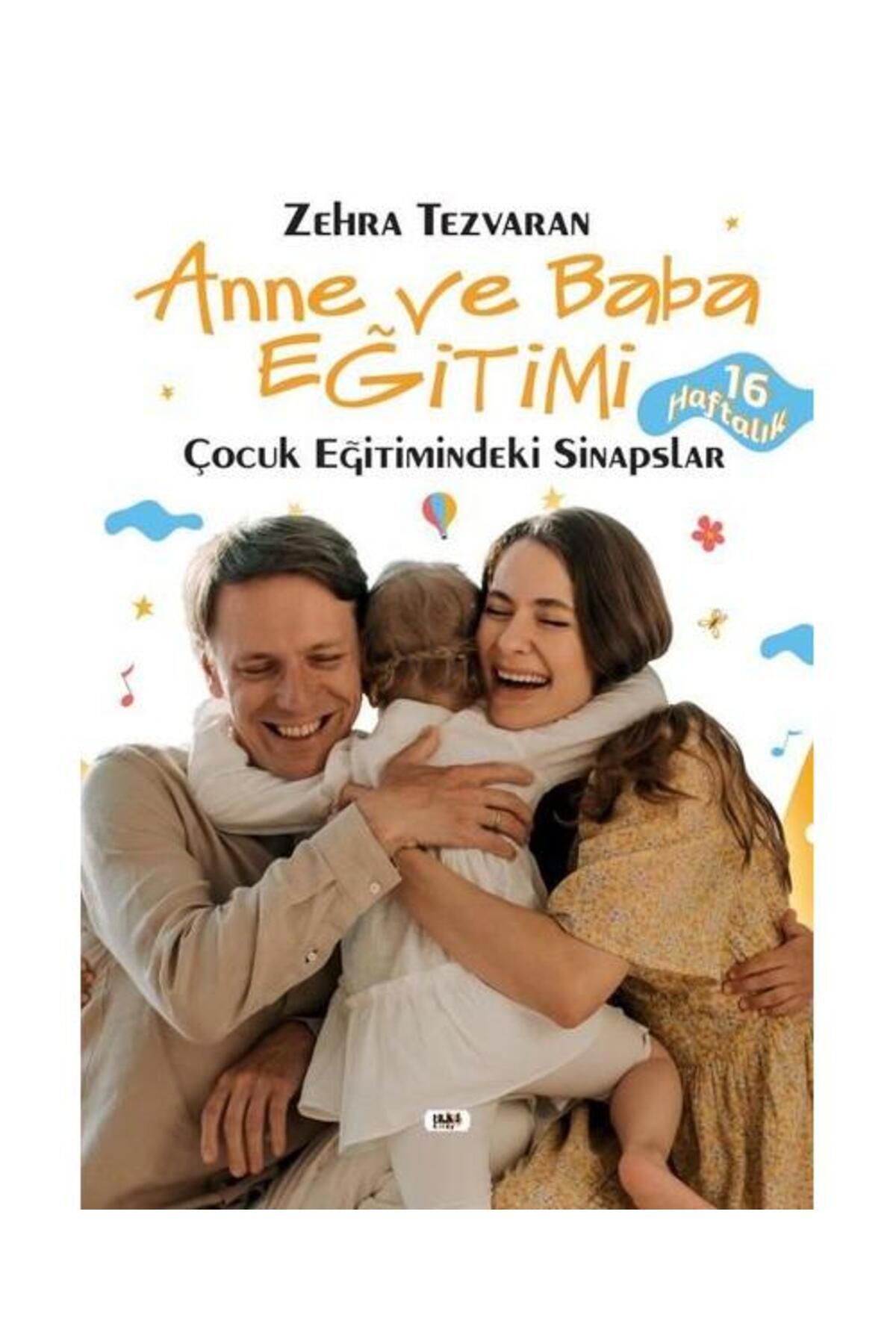 Tilki Kitap Anne ve Baba Eğitimi Çocuk Eğitimindeki Sinapslar