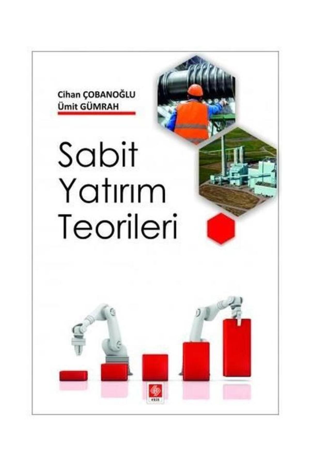Ekin Basım Yayın Sabit Yatırım Teorileri