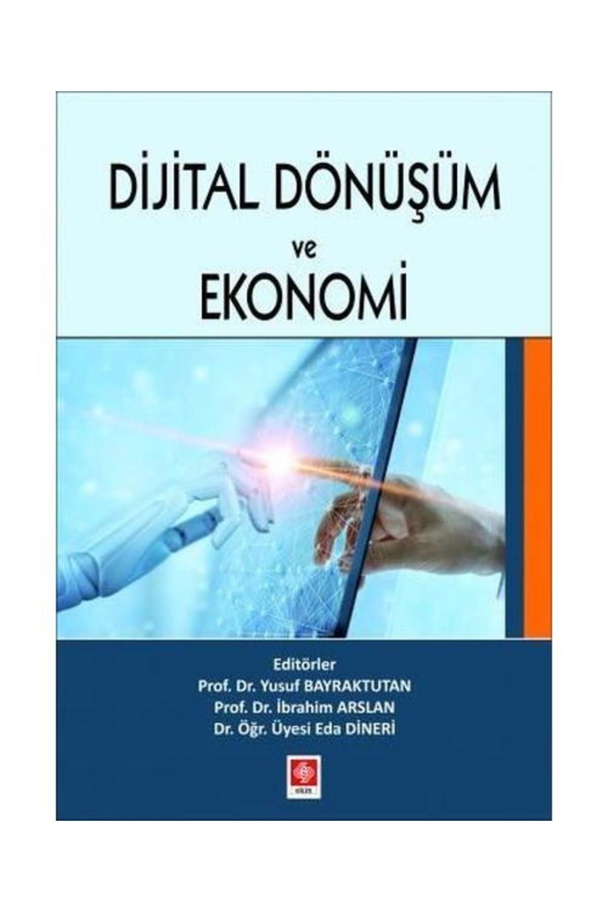 Ekin Basım Yayın Djital Dönüşüm ve Ekonomi
