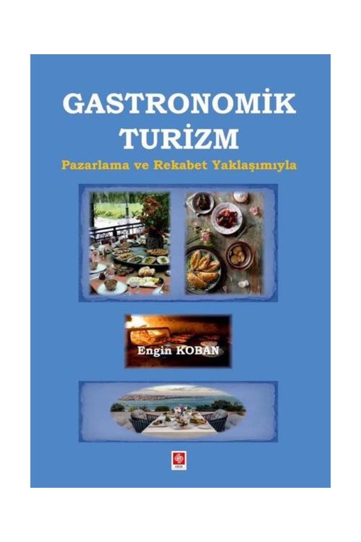 Ekin Basım Yayın Gastronomik Turizm