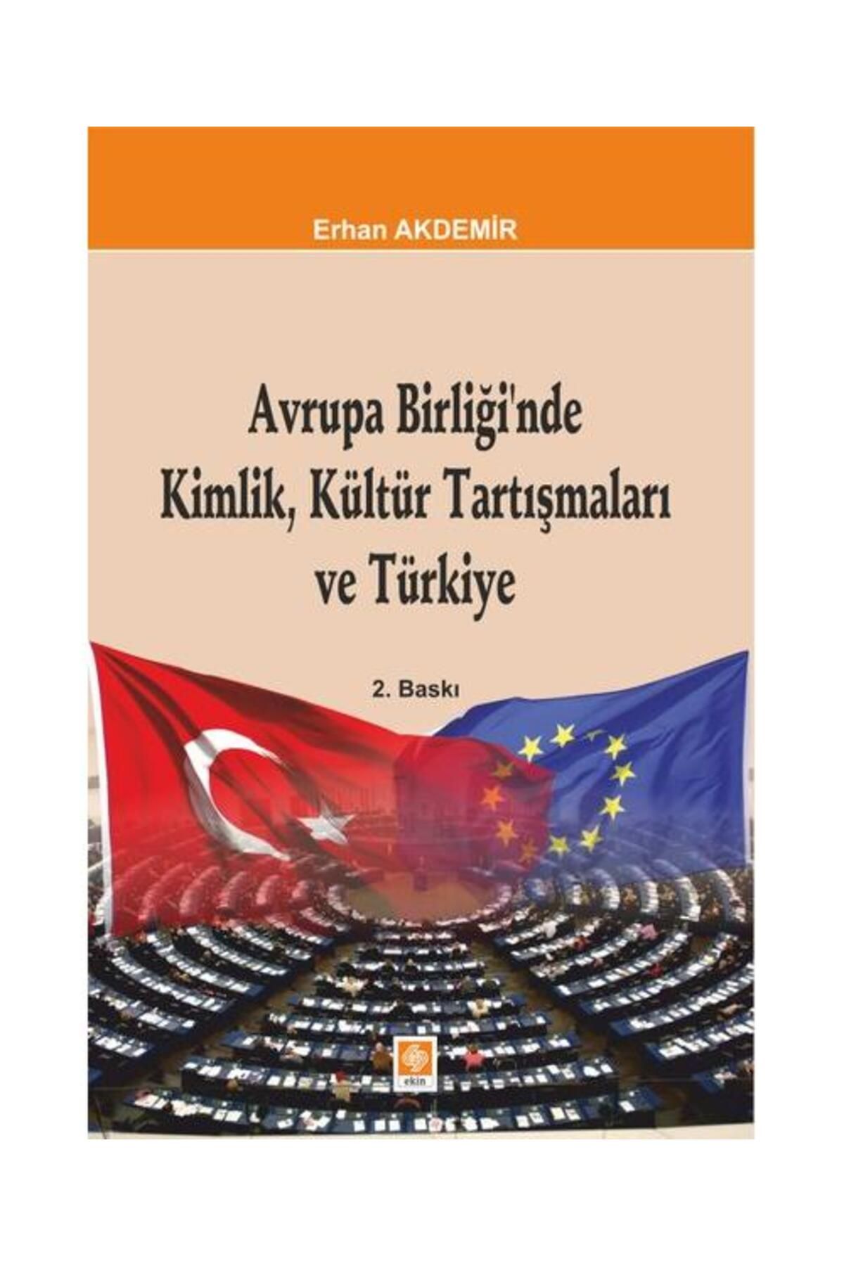Ekin Basım Yayın Avrupa Birliğinde Kimlik Kültür Tartışmaları