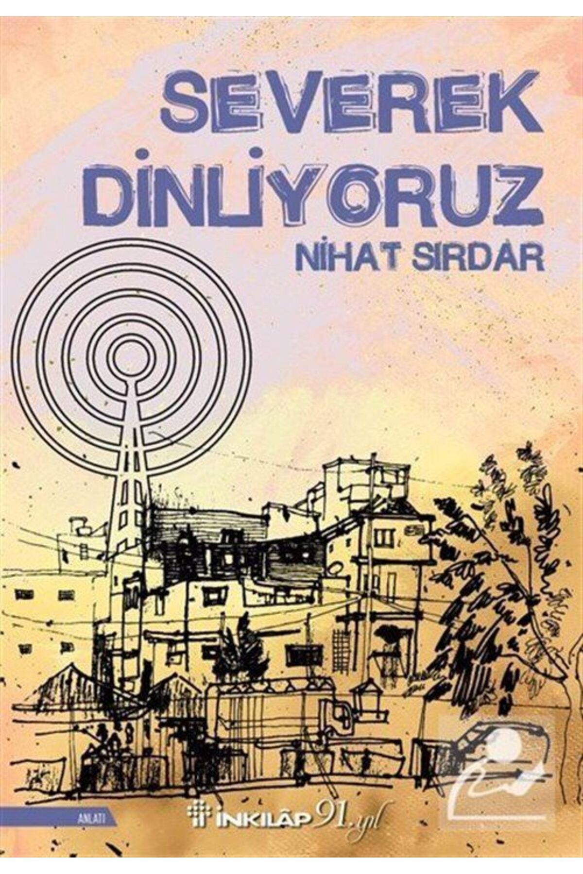 Kişisel Yayınlar Severek Dinliyoruz