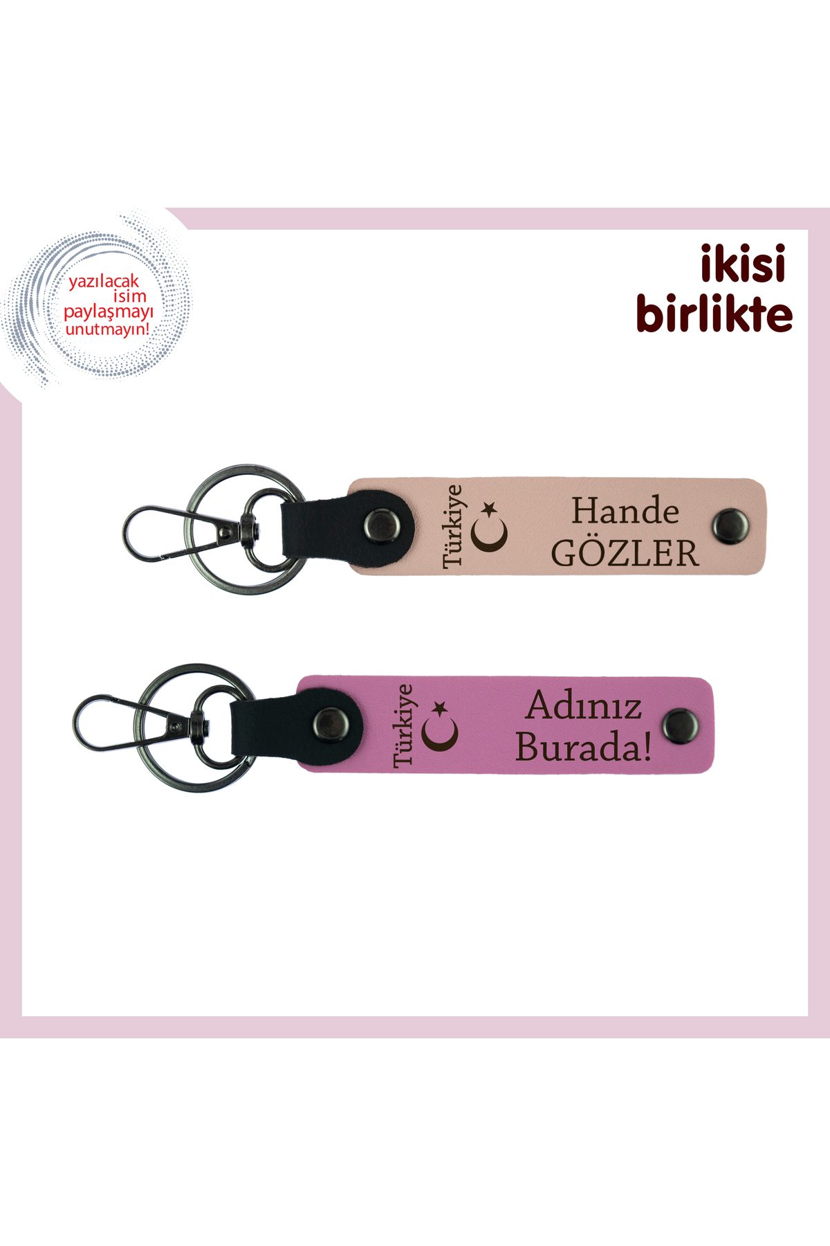 Miaju İsim Eklenebilir Hediye – Ayyıldız ve Türkiye Motifli Kişisel Anahtarlık Takım, Yavru Ağzı-Pembe