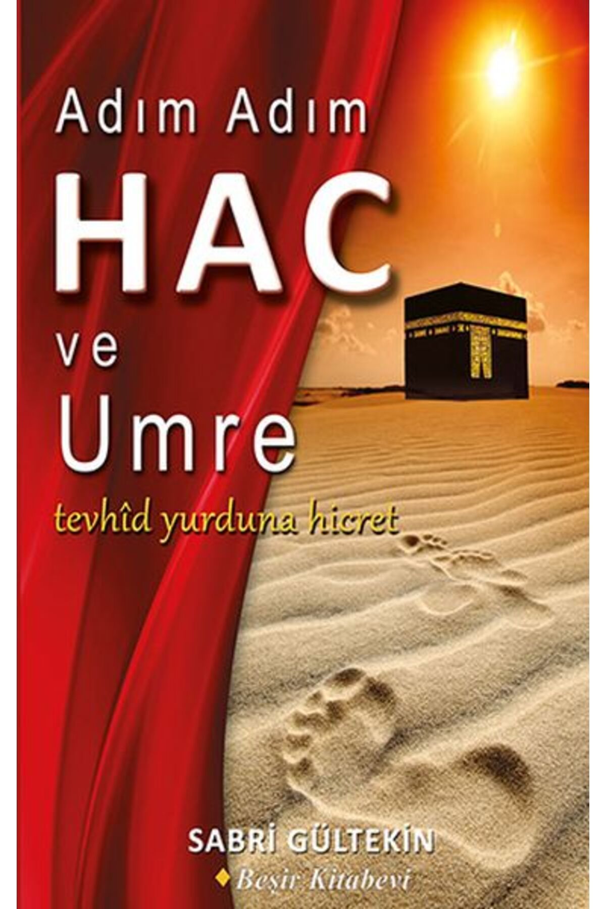 Beşir Kitabevi Adım Adım Hac ve Umre