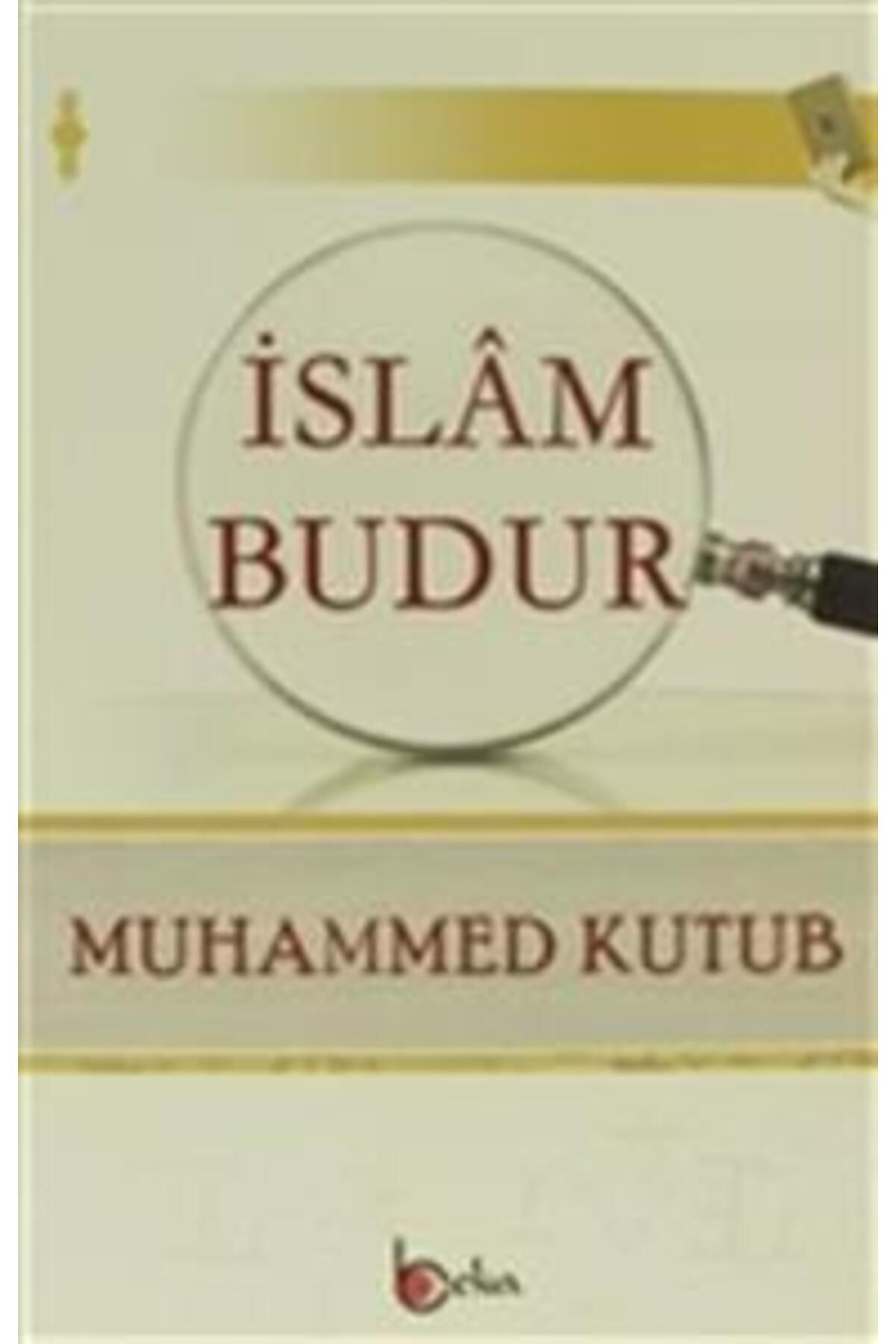 Beka Yayınları İslam Budur