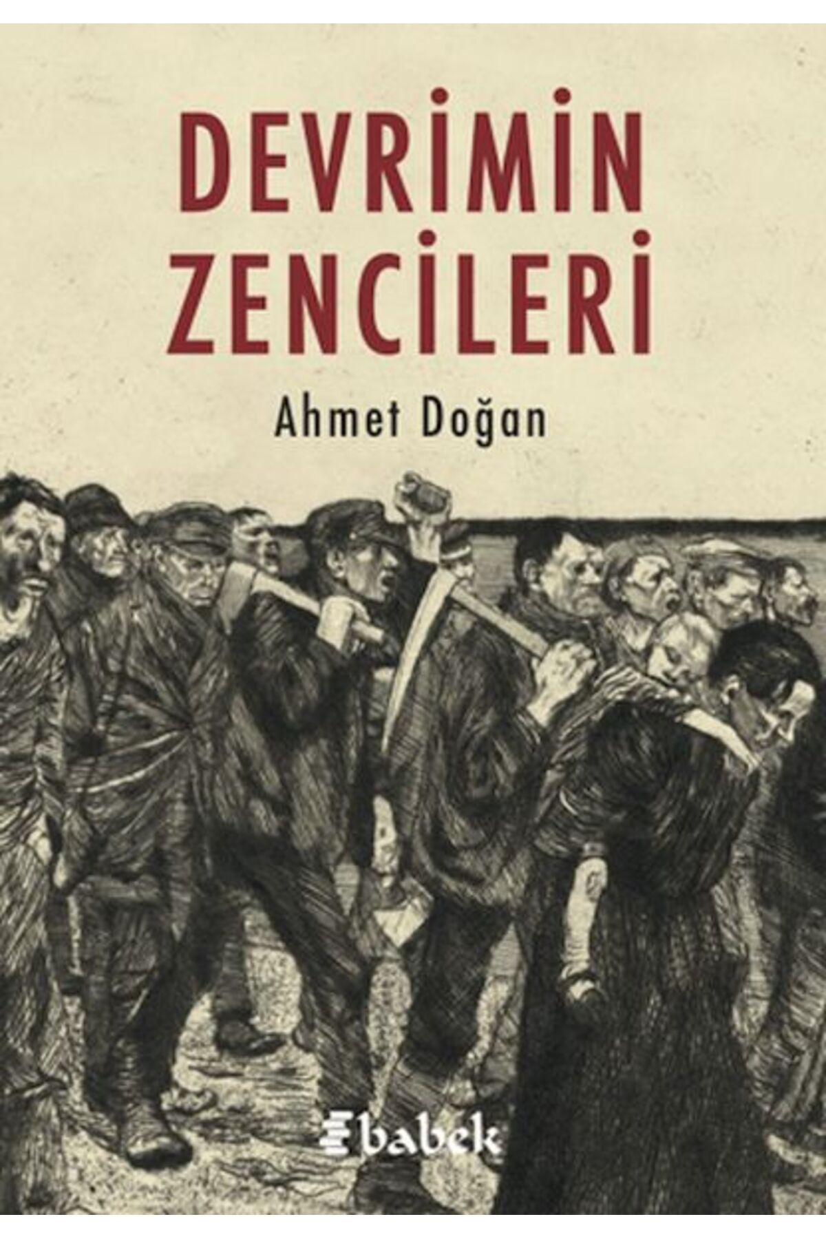 Babek Yayınları Devrimin Zencileri