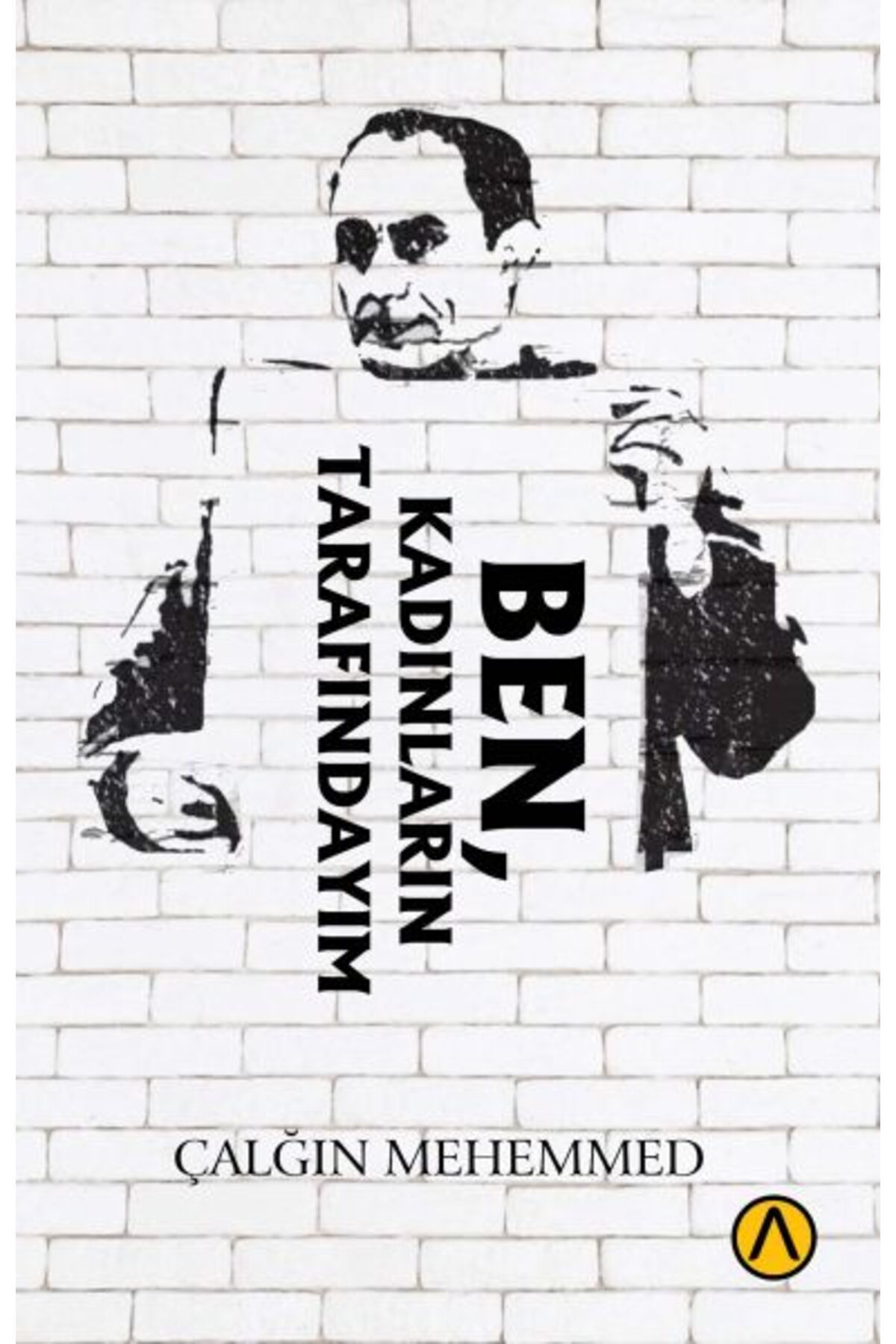 Az Kitap Ben, Kadınların Tarafındayım