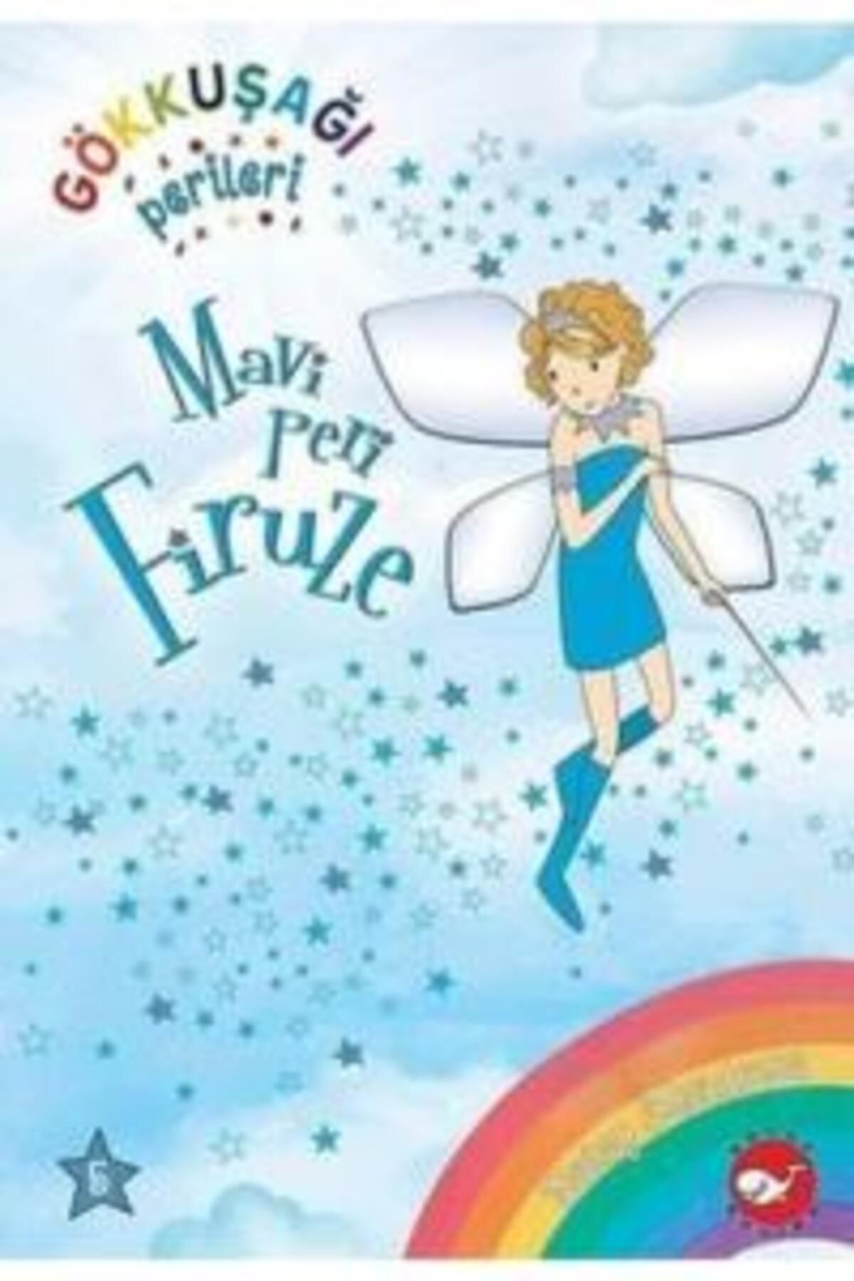Beyaz Balina Yayınları Mavi Peri Firuze - Gökkuşağı Perileri 5