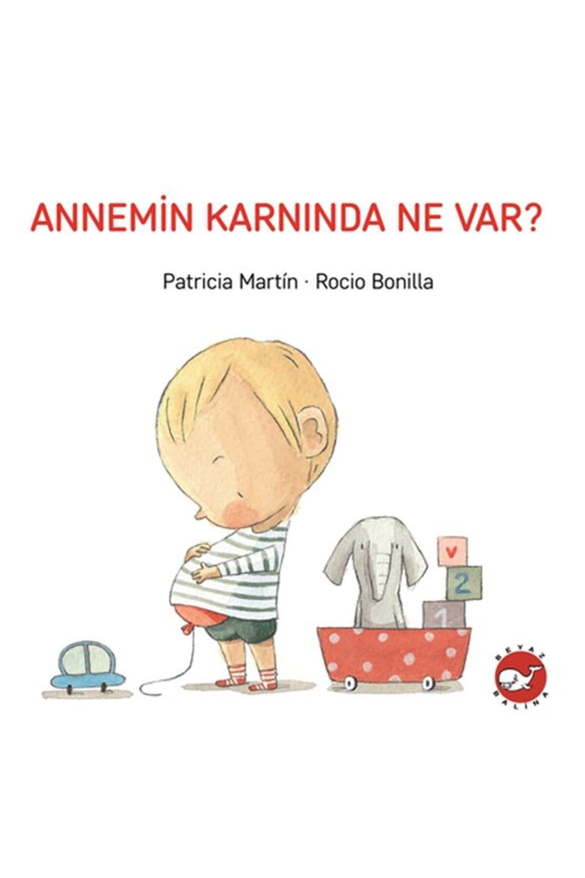 Beyaz Balina Yayınları Annemin Karnında Ne Var?