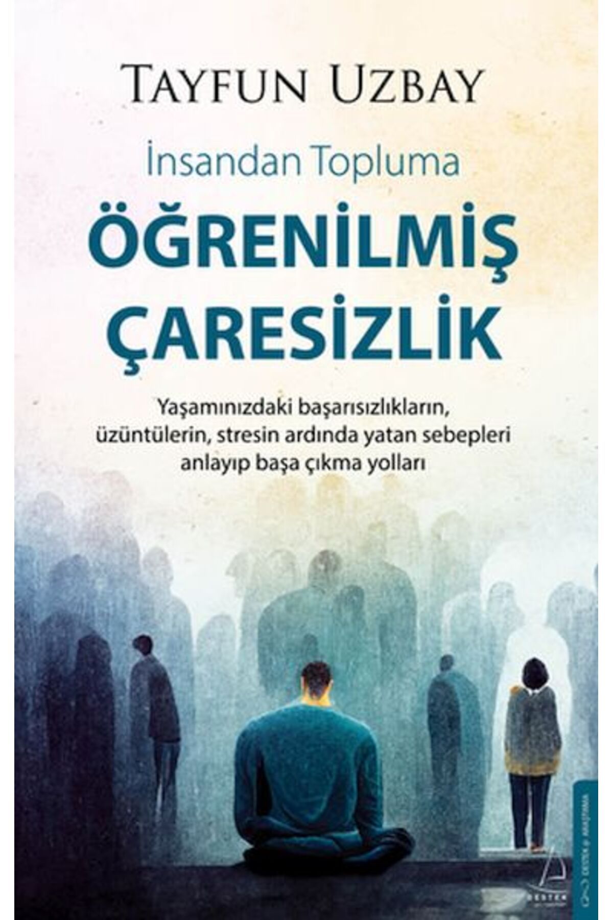 Genç Destek Öğrenilmiş Çaresizlik
