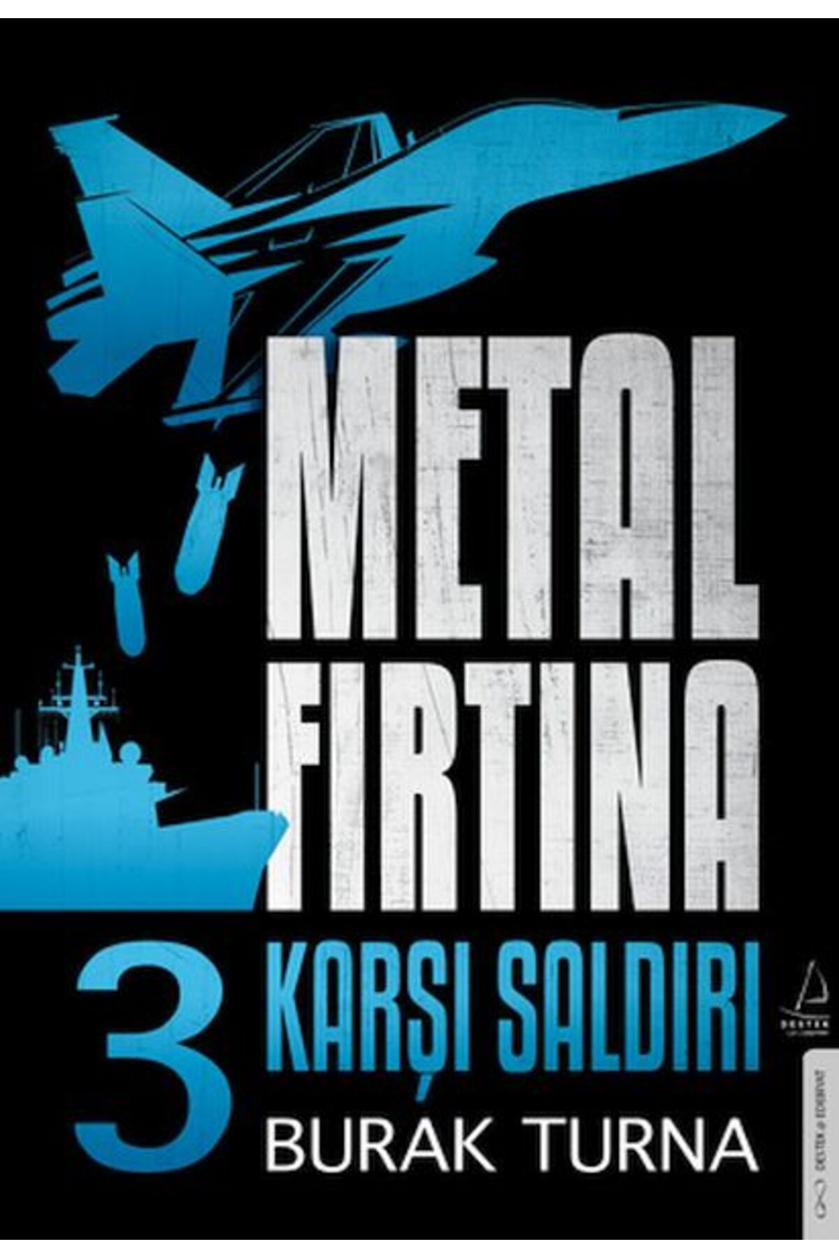 Genç Destek Metal Fırtına 3 - Karşı Saldırı