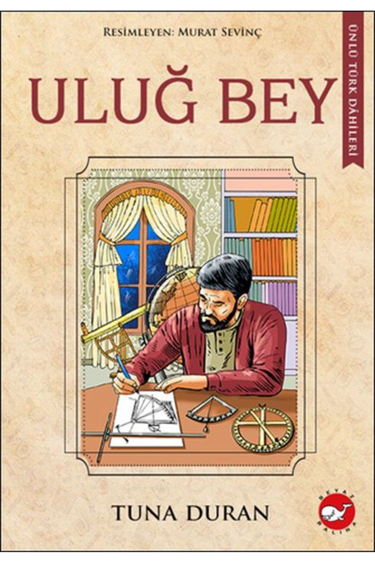 Beyaz Balina Yayınları Uluğ Bey