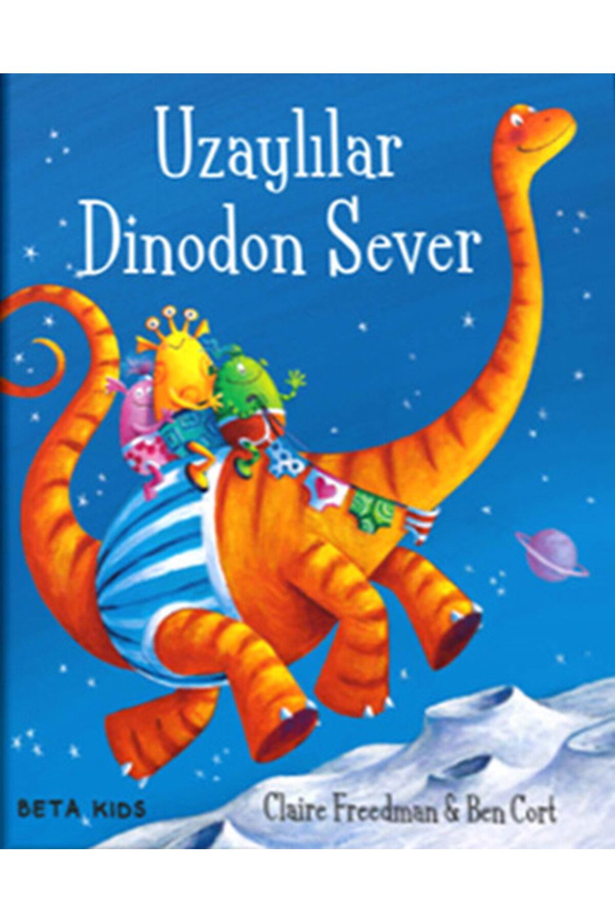BETA byou Uzaylılar Dinodon Sever