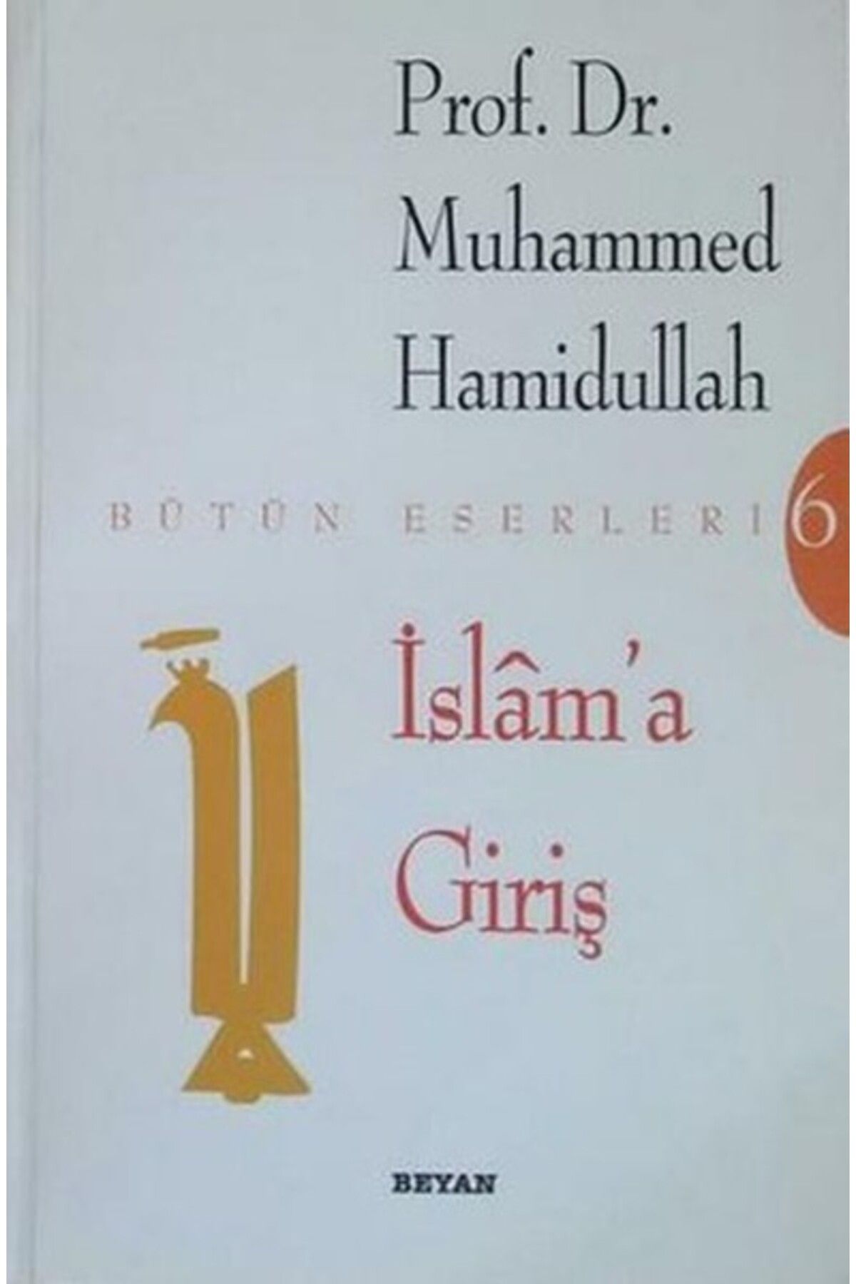 Beyan Yayınları İslam’a Giriş