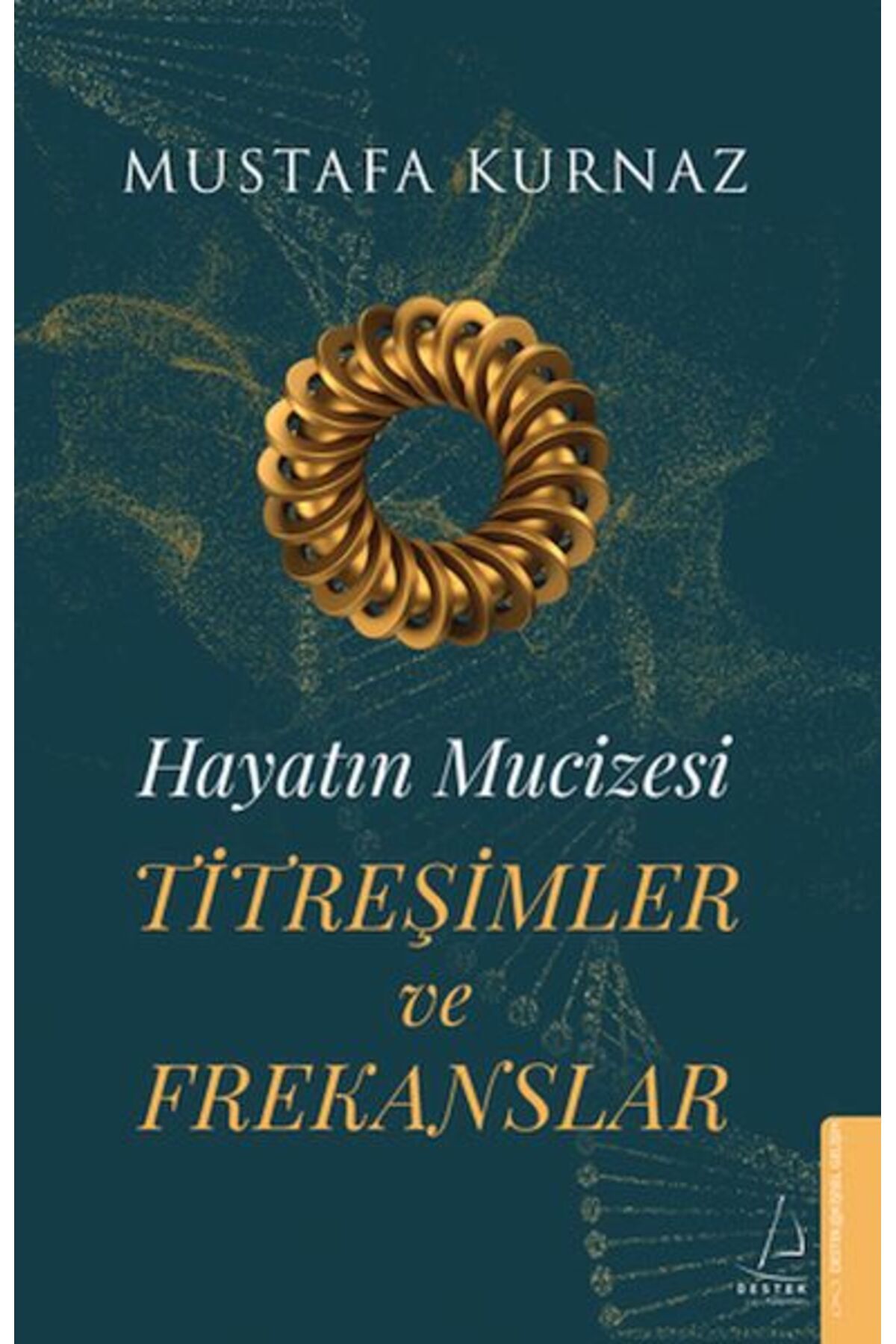 Genç Destek Hayatın Mucizesi Titreşimler ve Frekanslar