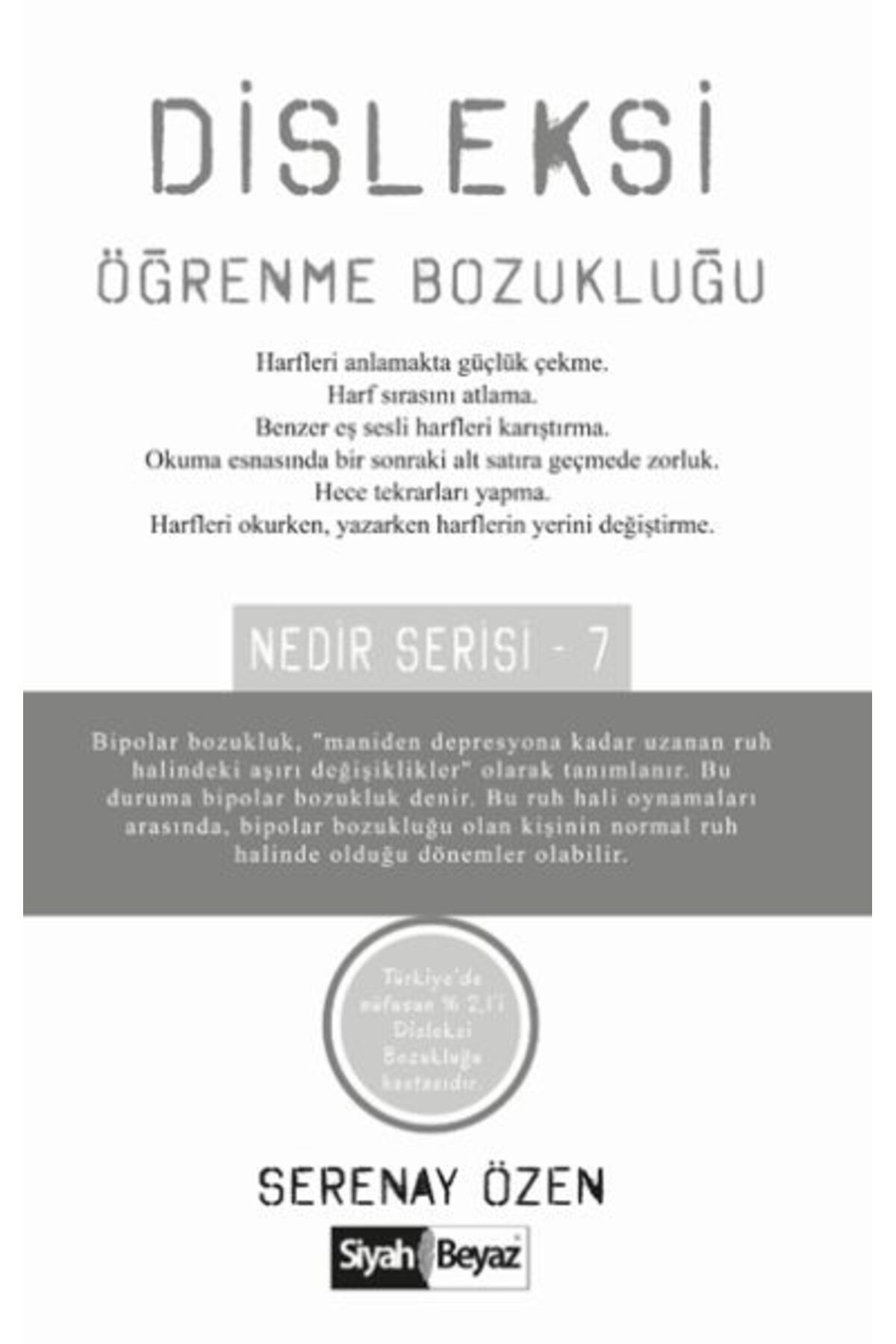 Siyah Beyaz Yayınları Disleksi Öğrenme Bozukluğu Nedir Serisi 7