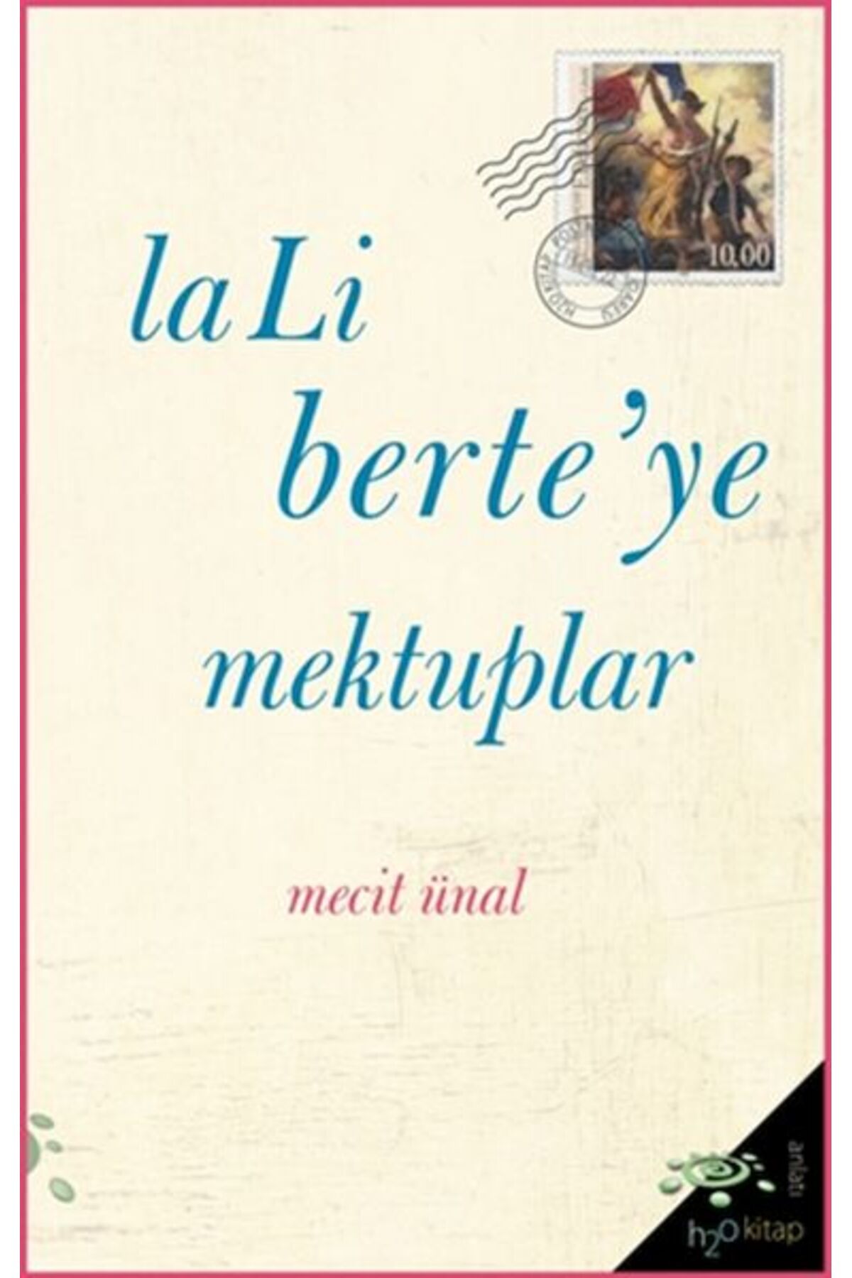 h2o Kitap LaLi Berte’ye Mektuplar