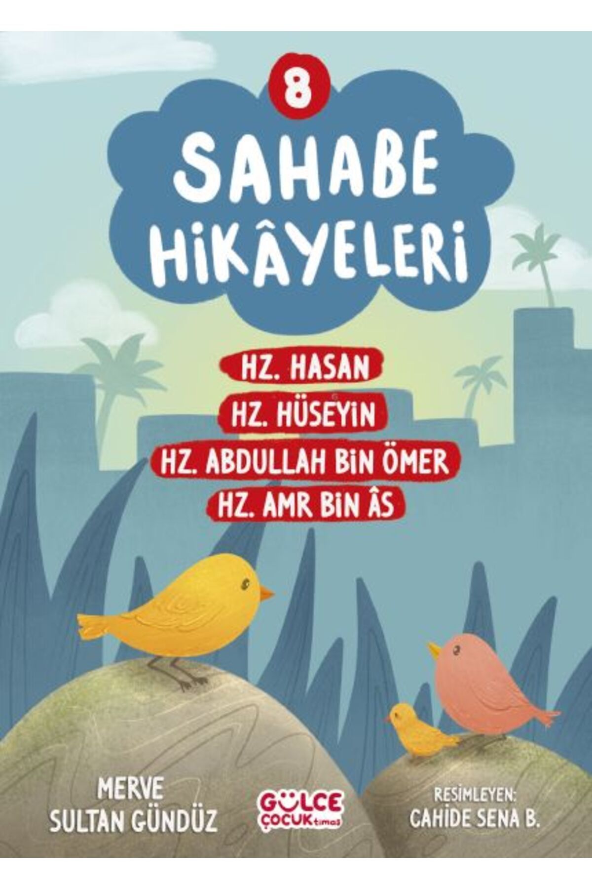 Destek Yayınları Sahabe Hikayeleri 8. Kitap
