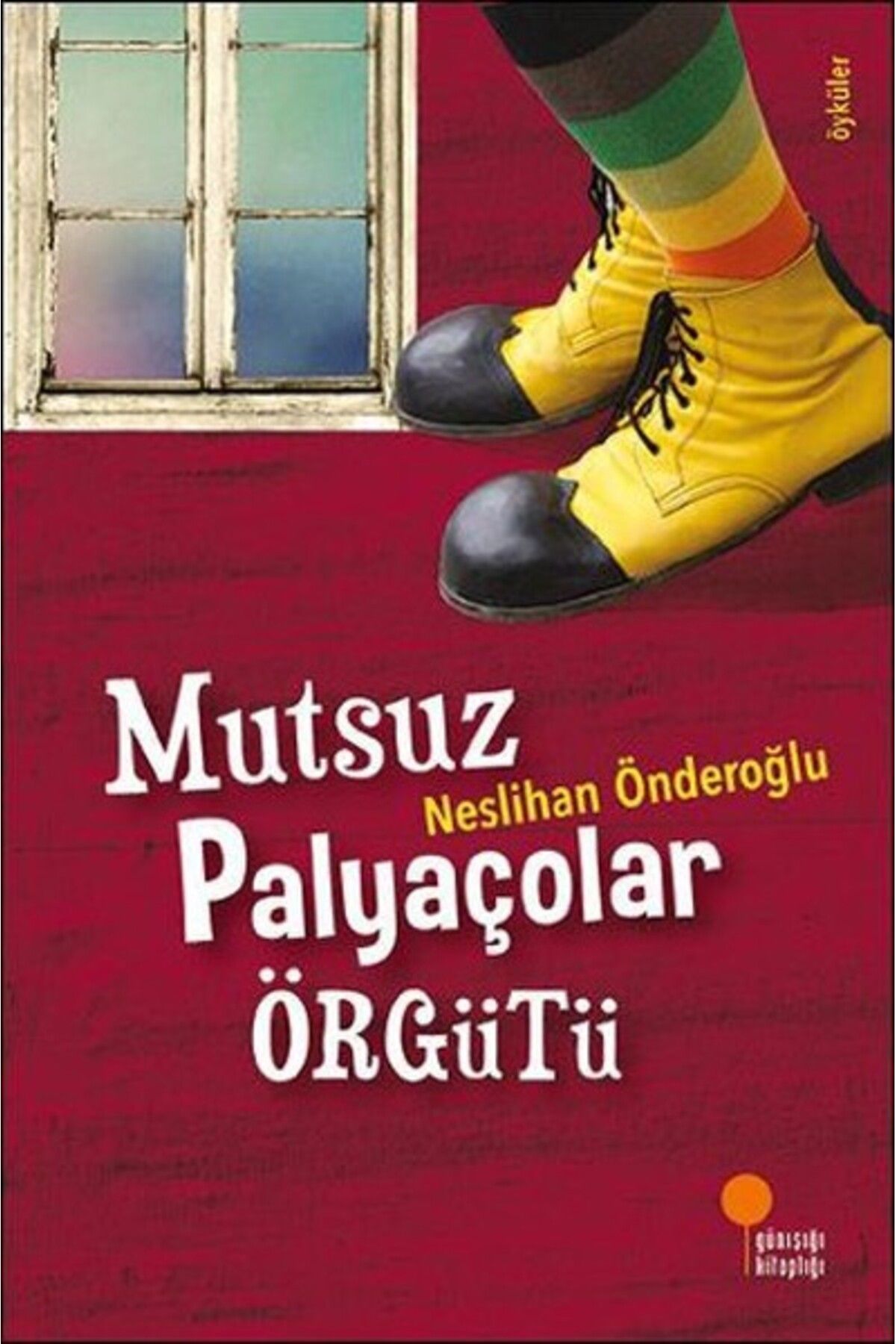 Günışığı Kitaplığı Mutsuz Palyaçolar Örgütü