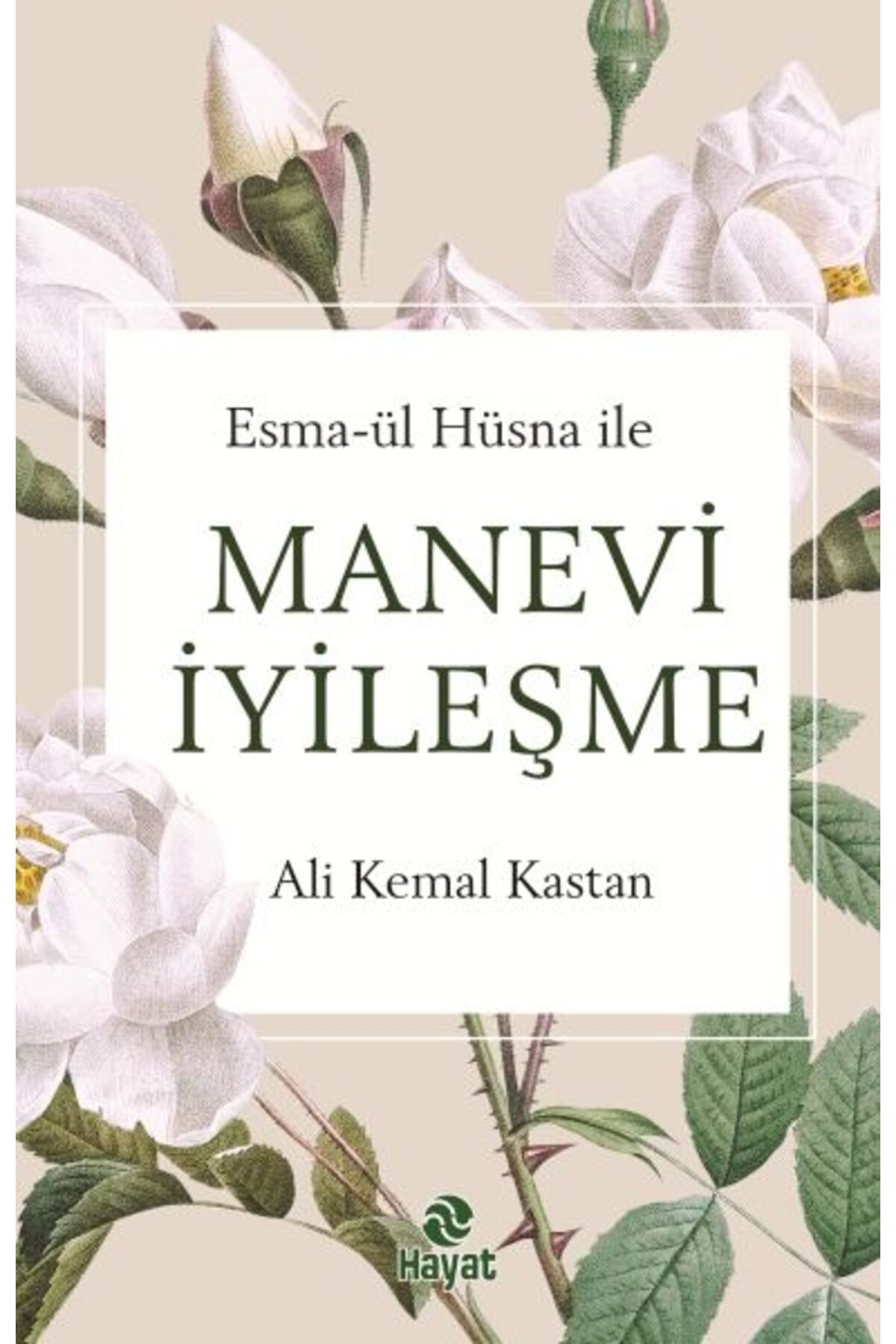 Genç Hayat Esma-Ül Hüsna İle Manevi İyileşme
