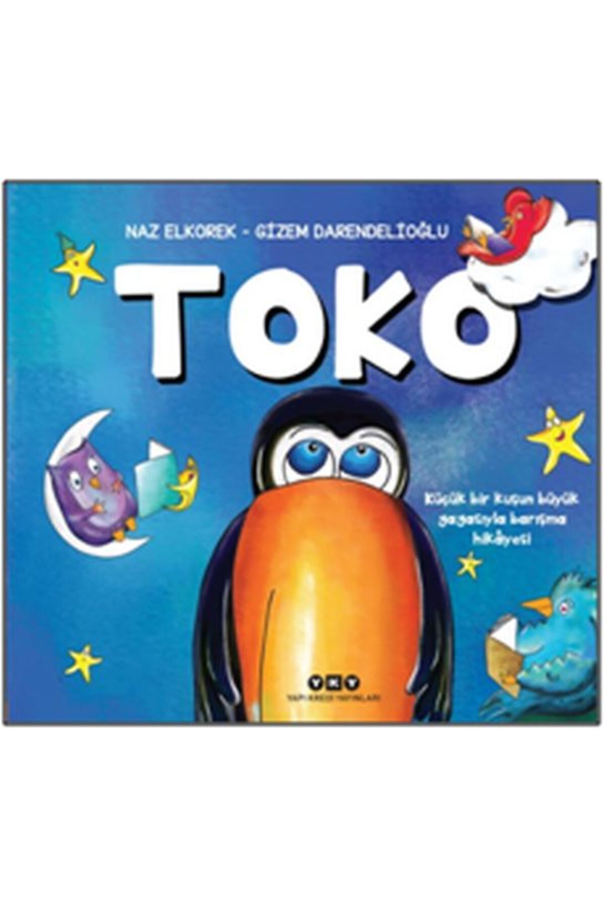 Hak Yayınları Toko - Küçük Bir Kuşun Büyük Gagasıyla Barışma Hikayesi