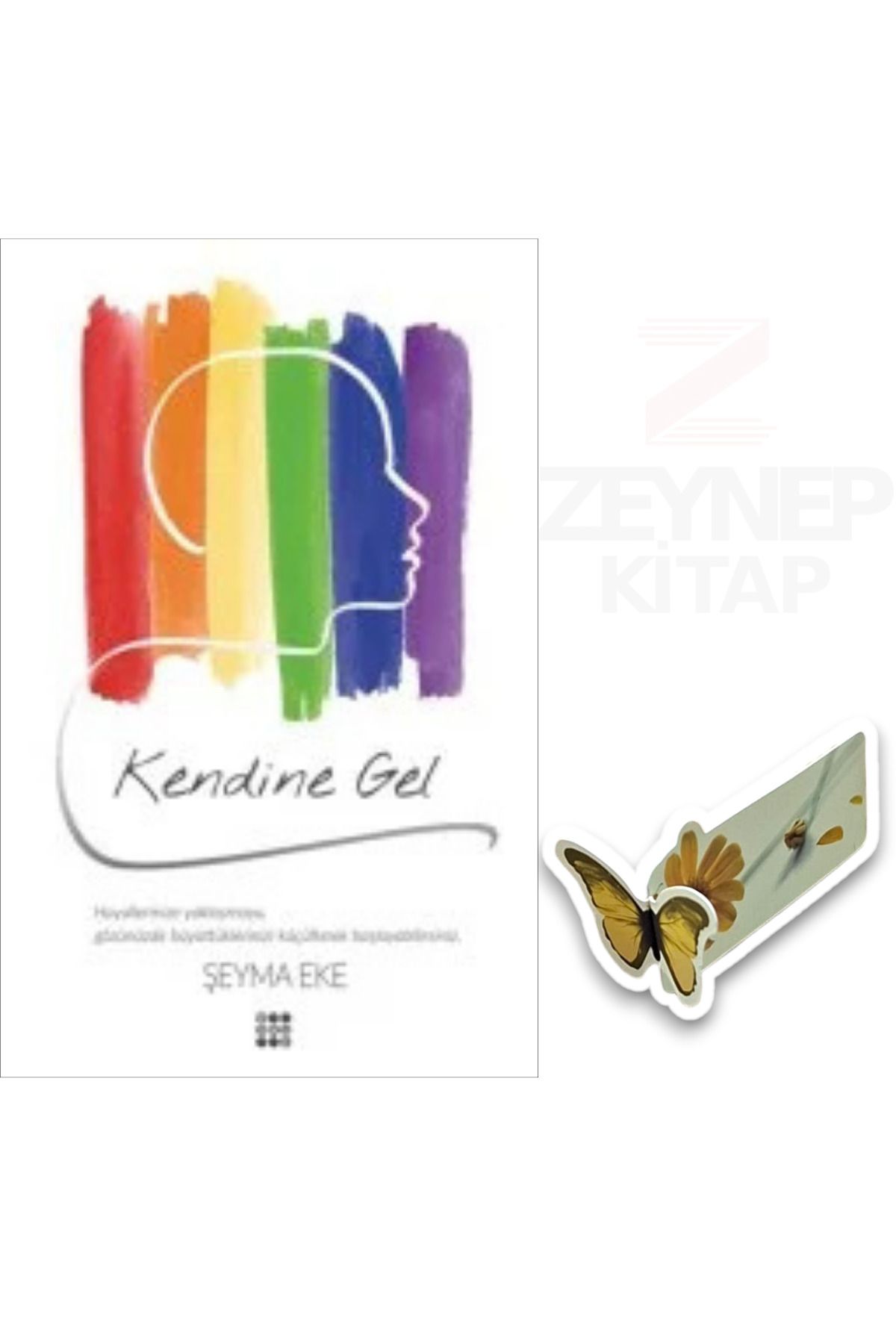 Dokuz Yayınları Kendine Gel - Şeyma Eke(Özel Tasarım Kelebek Ayraç Hediye)