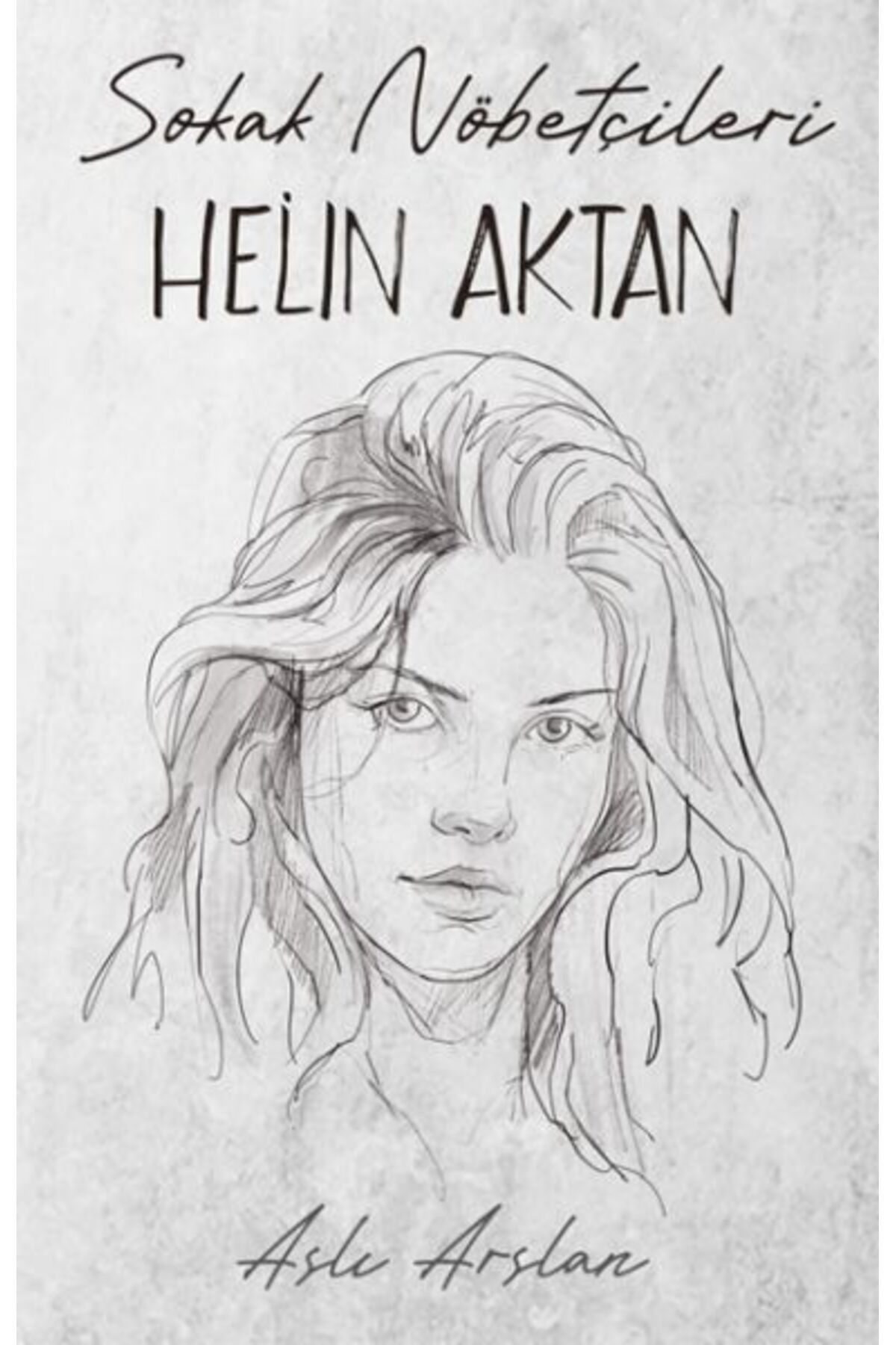 İndigo Kitap Sokak Nöbetçileri : Helin Aktan
