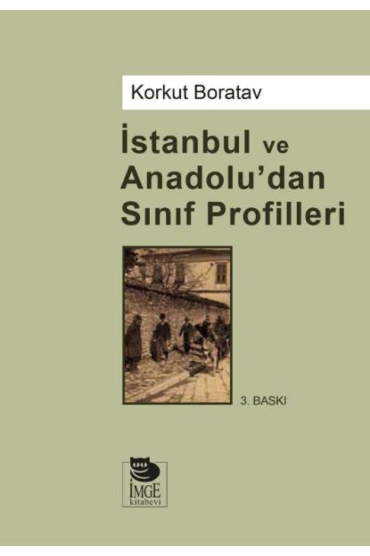 İmge Kitabevi Yayınları İstanbul ve Anadolu’dan Sınıf Profilleri
