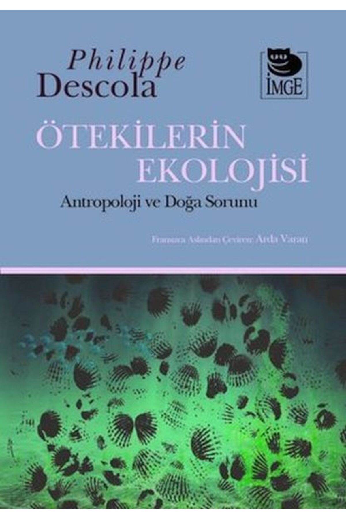 İmge Kitabevi Yayınları Ötekilerin Ekolojisi