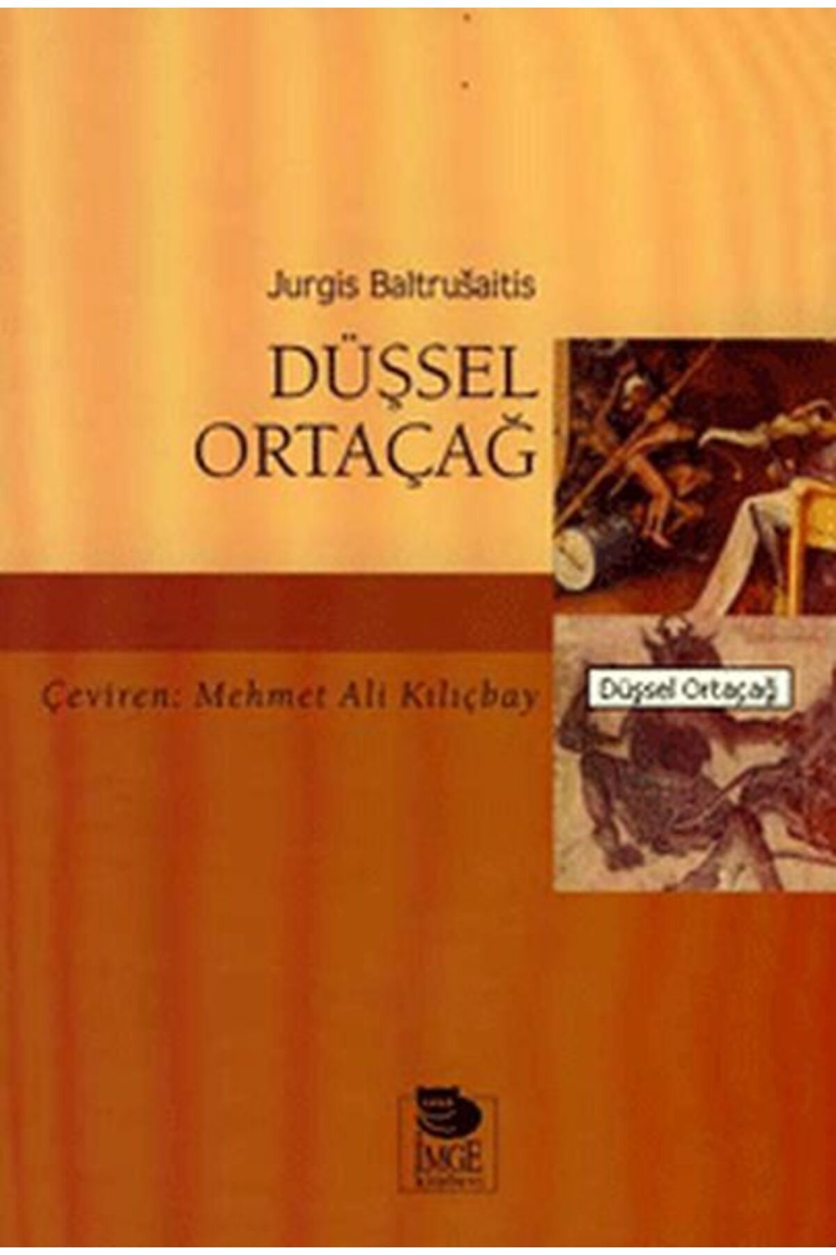 İmge Kitabevi Yayınları Düşsel Ortaçağ
