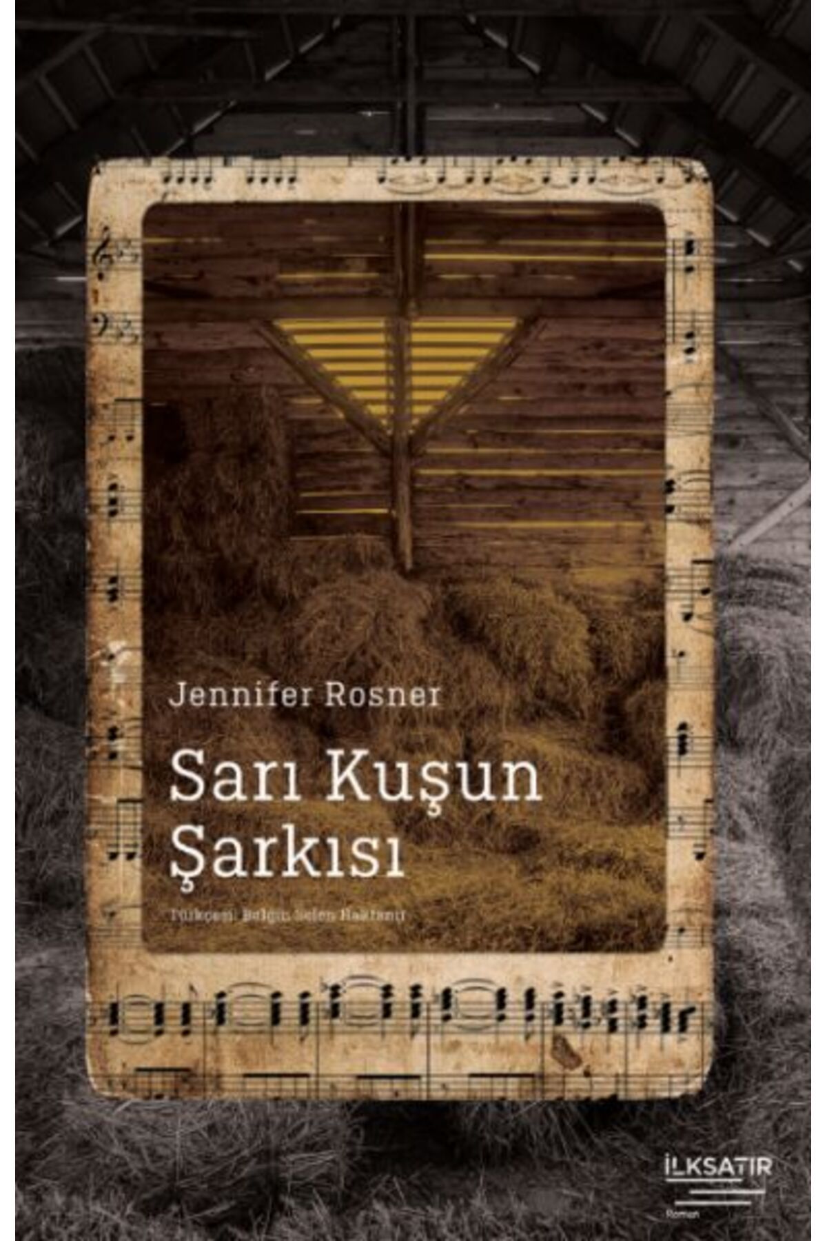 İLKSATIR YAYINEVİ Sarı Kuşun Şarkısı