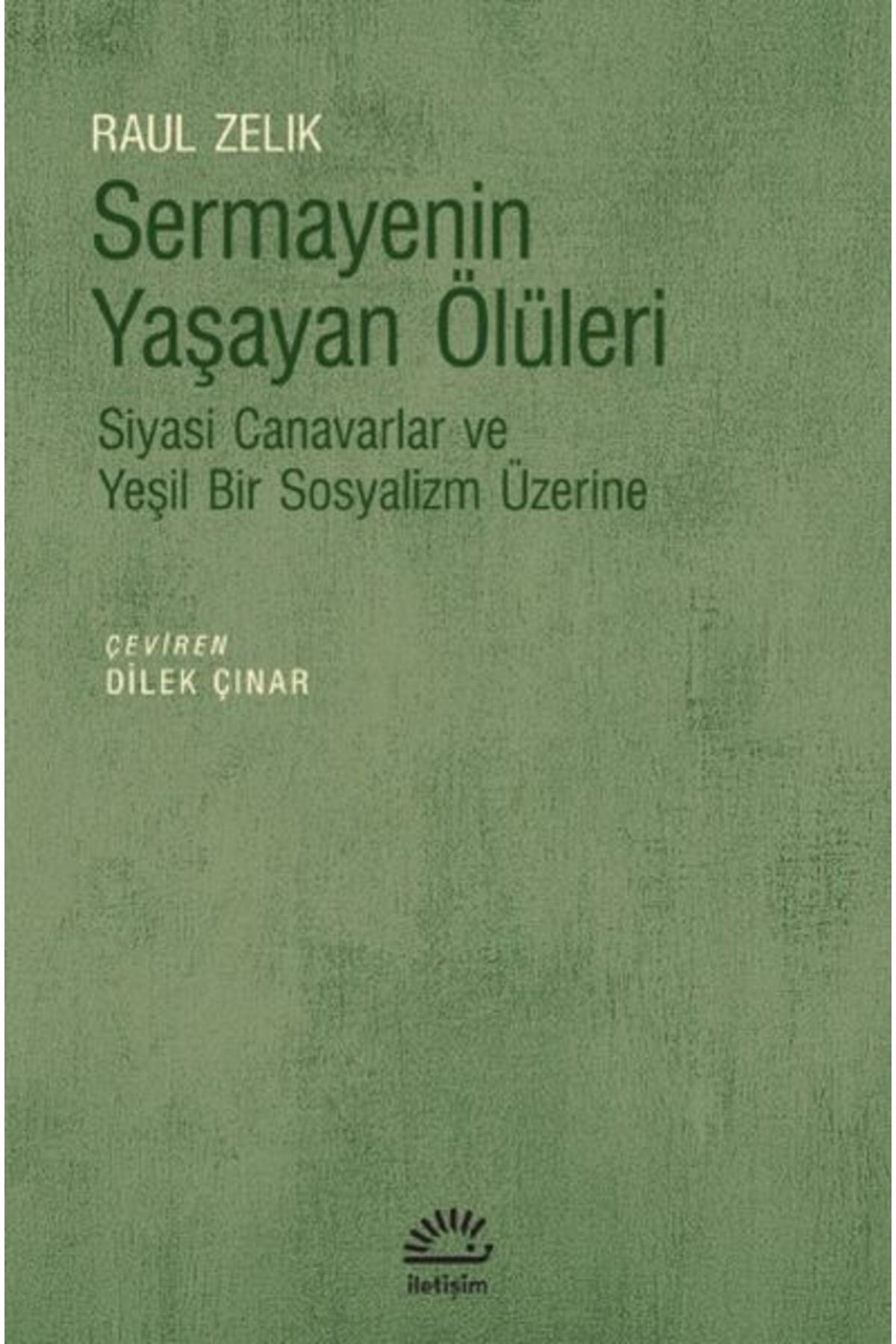 Dstil Tasarım İletişim Yayınları Sermayenin Yaşayan Ölüleri
