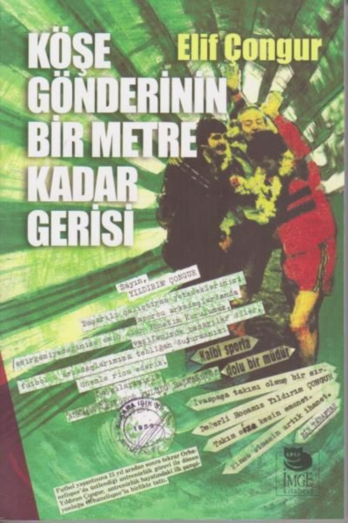 İmge Kitabevi Yayınları Köşe Gönderinin Bir Metre Kadar Gerisi