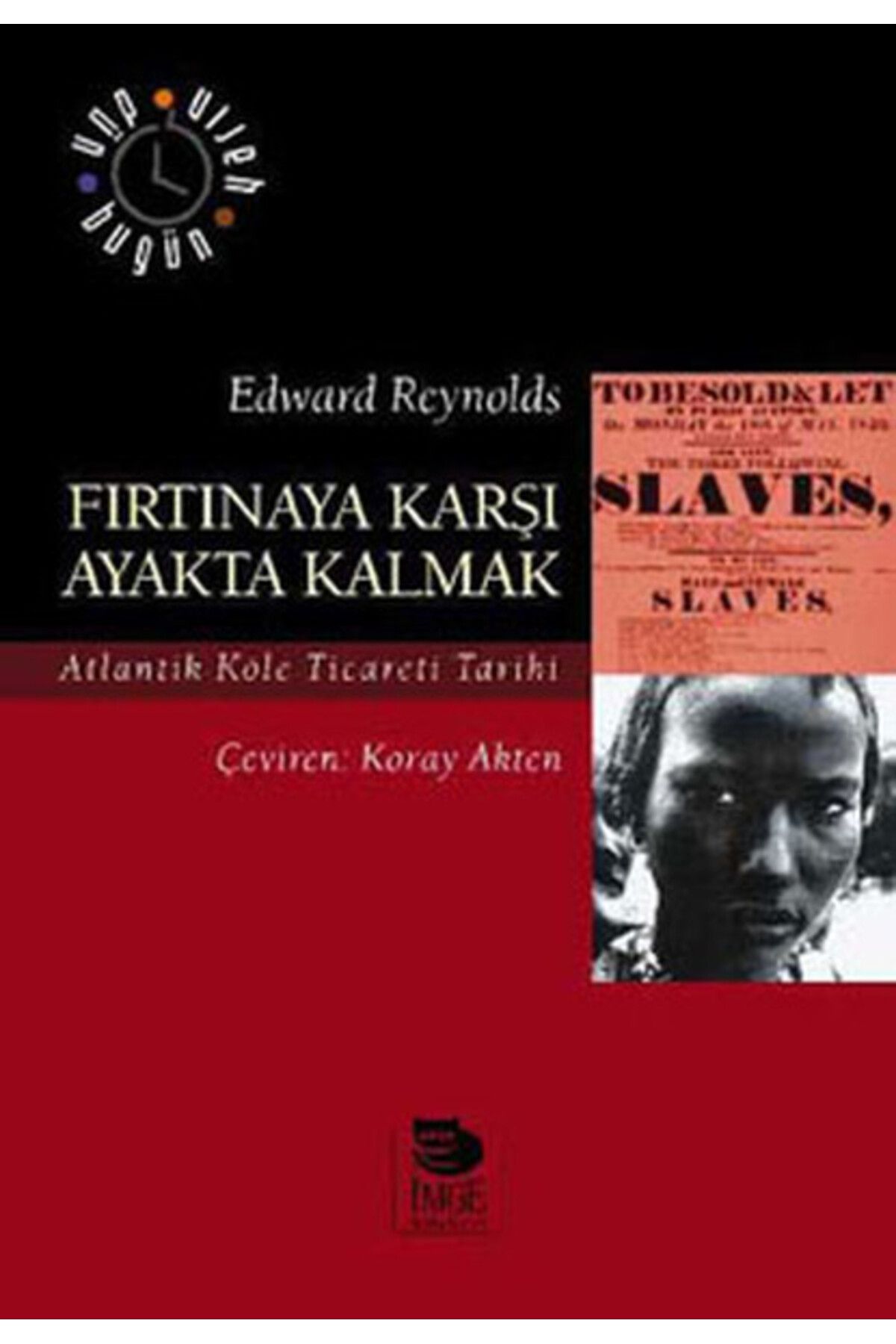 İmge Kitabevi Yayınları Fırtınaya Karşı Ayakta Kalmak