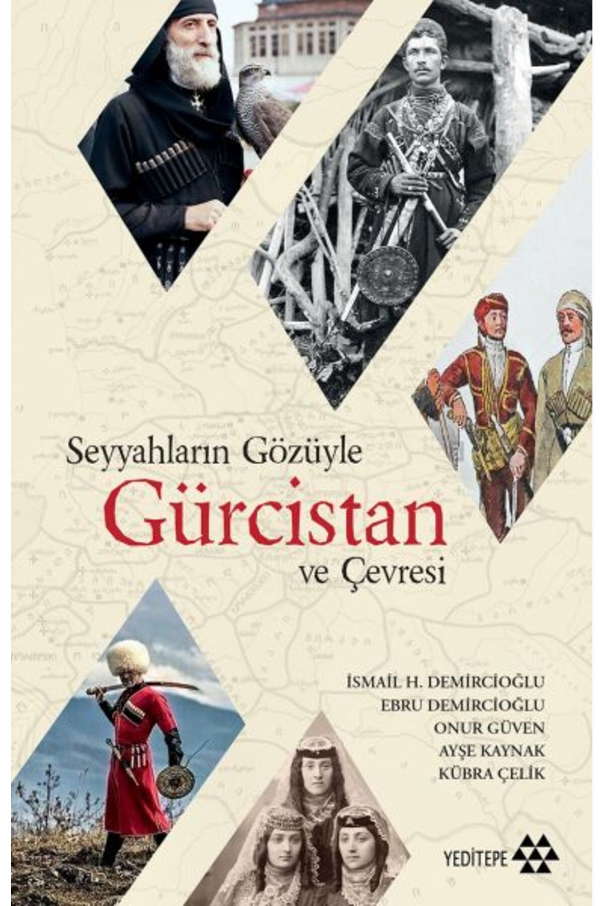 Yeditepe Yayınevi Seyyahların Gözüyle Gürcistan ve Çevresi