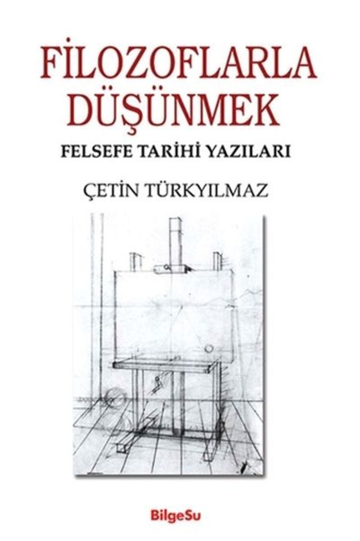 Bilgesu Yayıncılık Filozoflarla Düşünmek