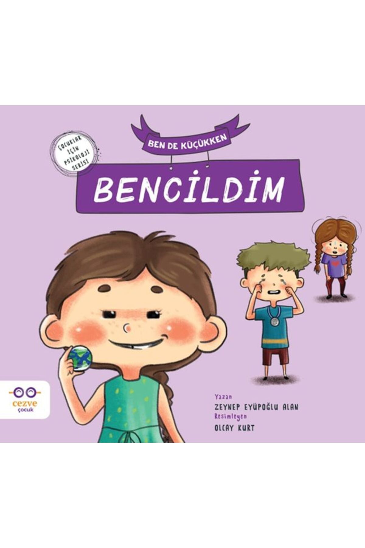 Cezve Kitap Ben de Küçükken Bencildim