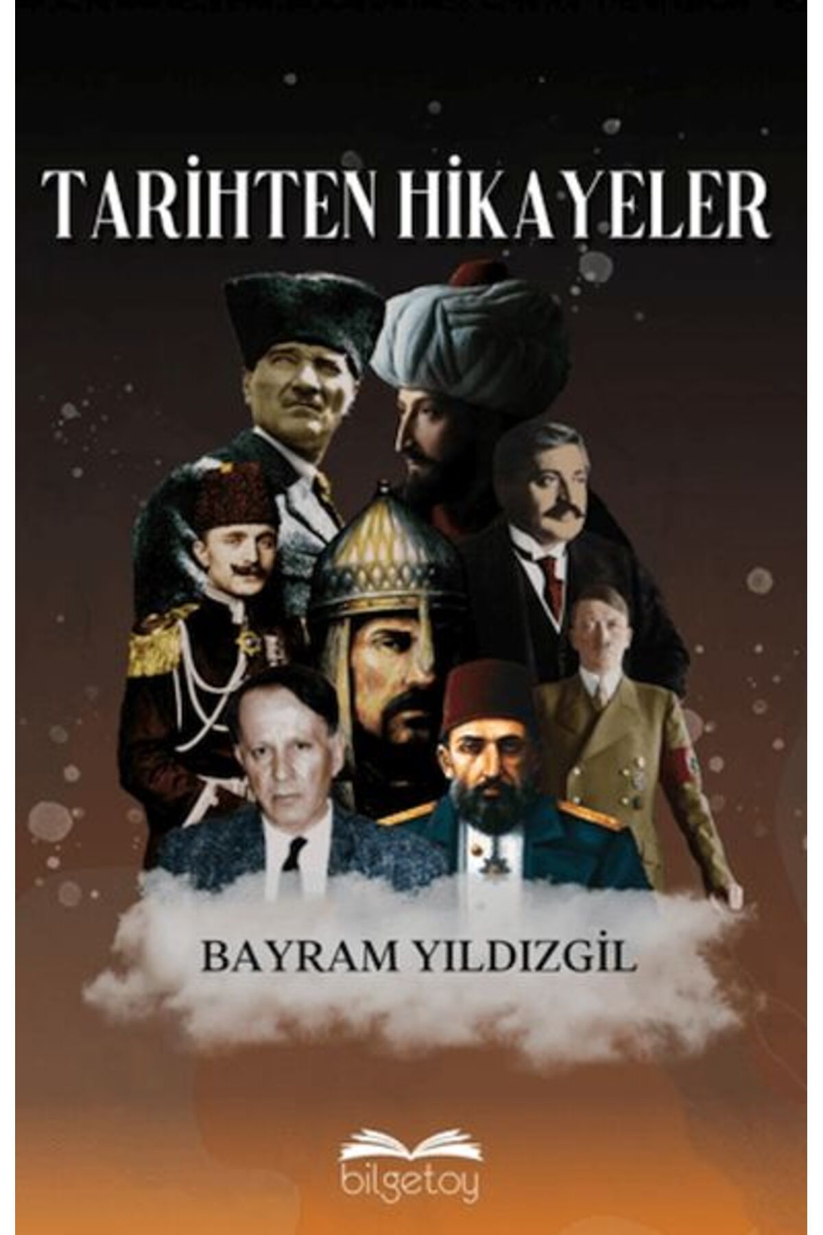 Bilgetoy Yayınları Tarihten Hikayeler