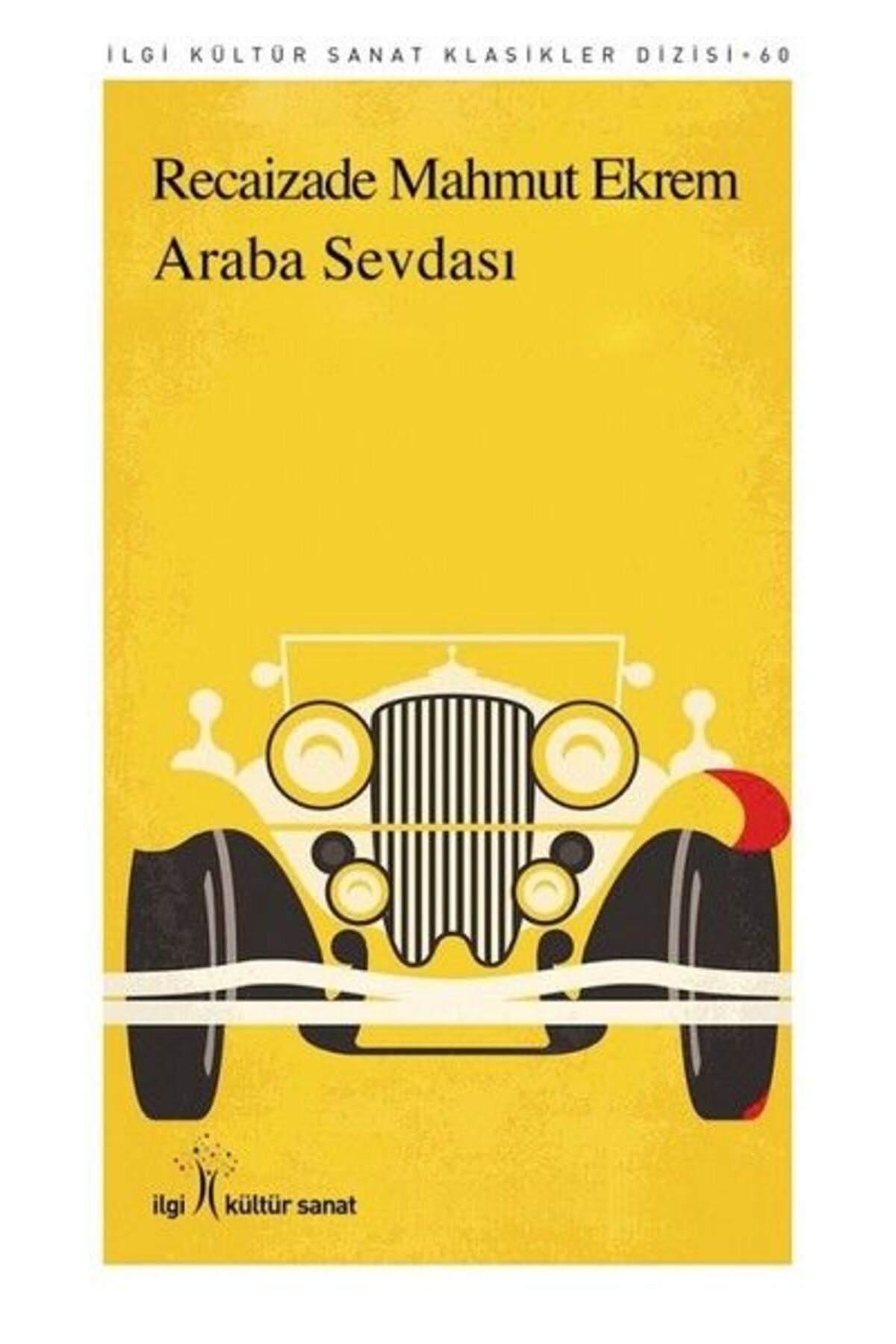 İlgi Kültür Sanat Yayıncılık Araba Sevdası