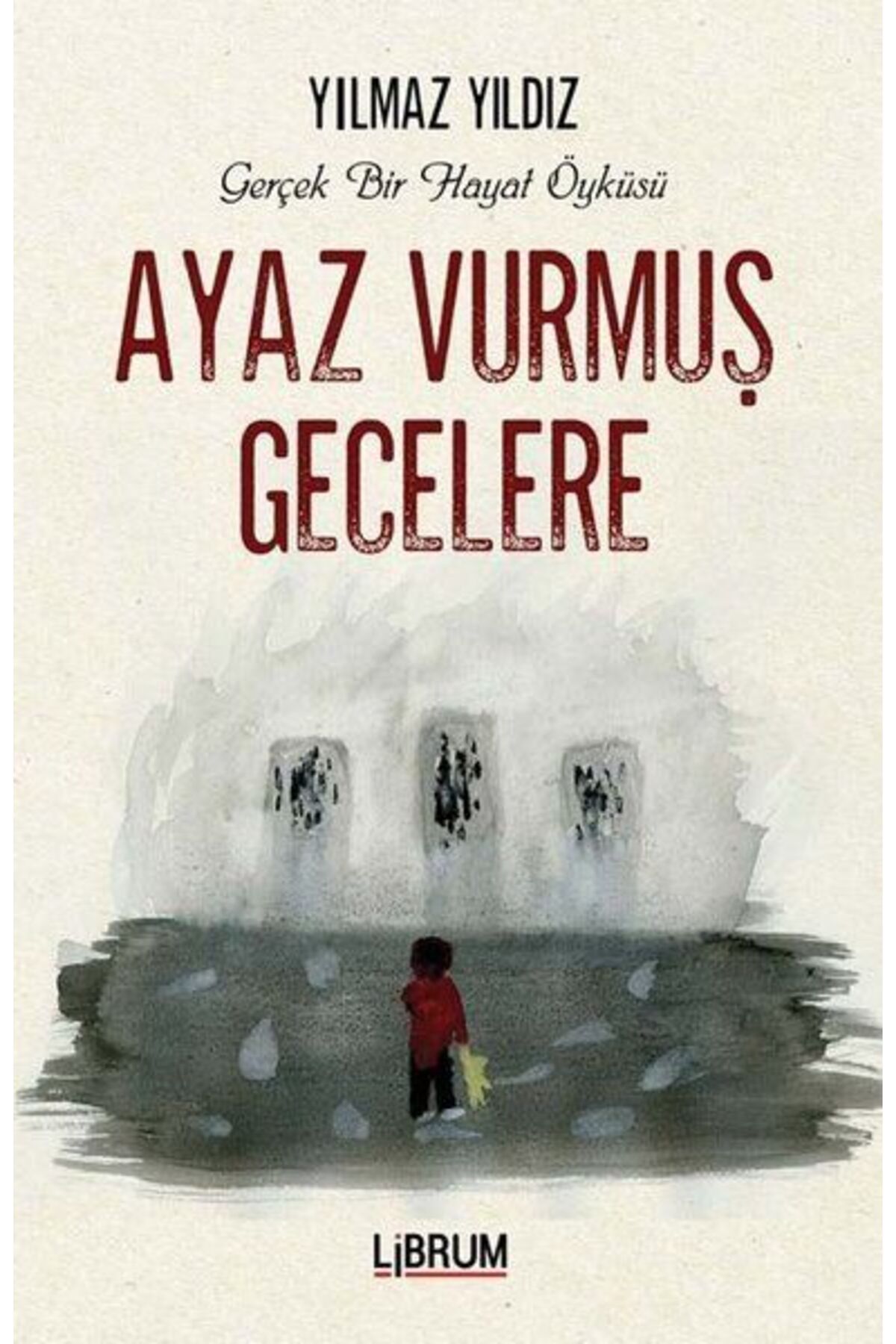 Librum Kitap Ayaz Vurmuş Gecelere