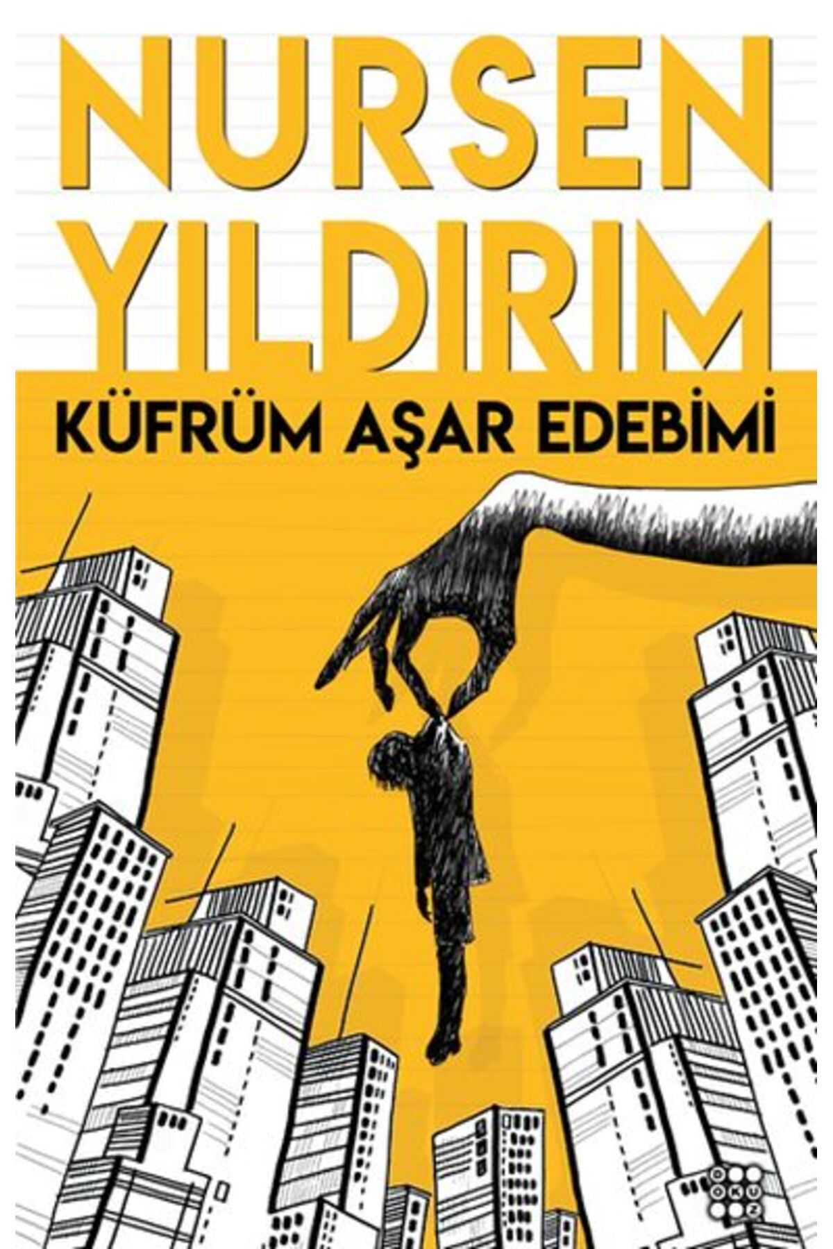 Dokuz Yayınları Küfrüm Aşar Edebimi