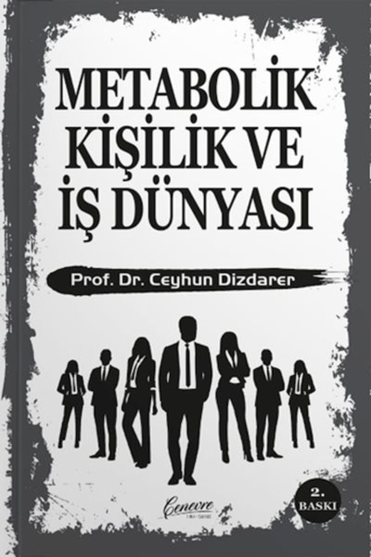 Cenevre Fikir Sanat Metabolik Kişilik ve İş Dünyası