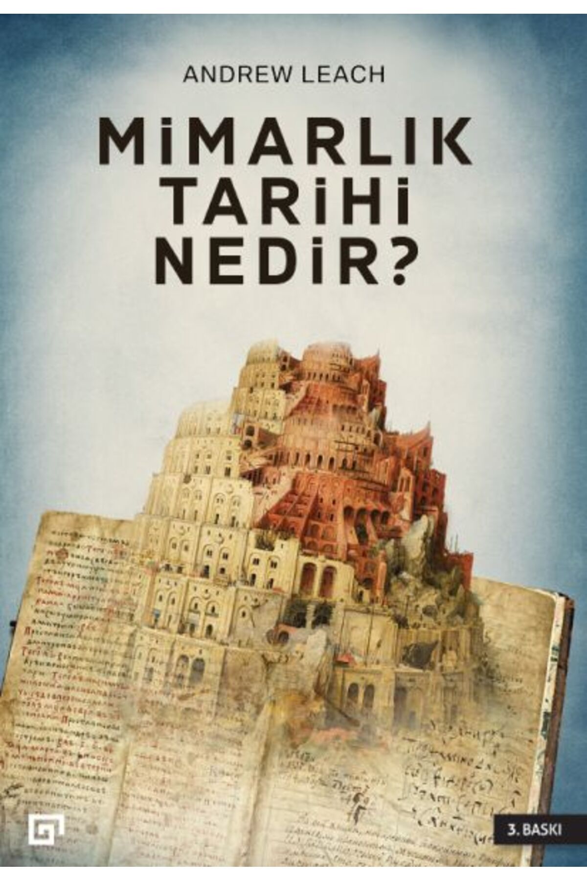 Koç Üniversitesi Yayınları Mimarlık Tarihi Nedir?
