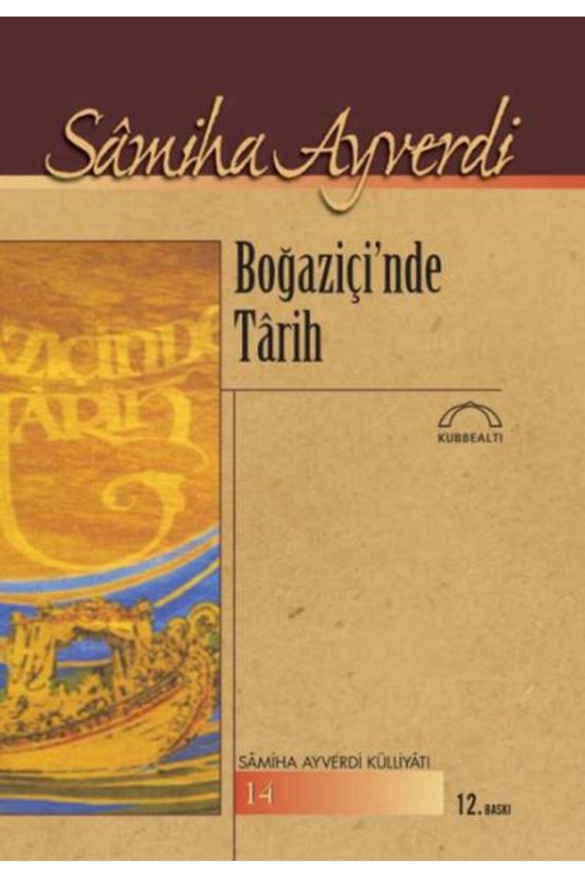 Kubbealtı Neşriyatı Yayıncılık Boğaziçi’nde Tarih